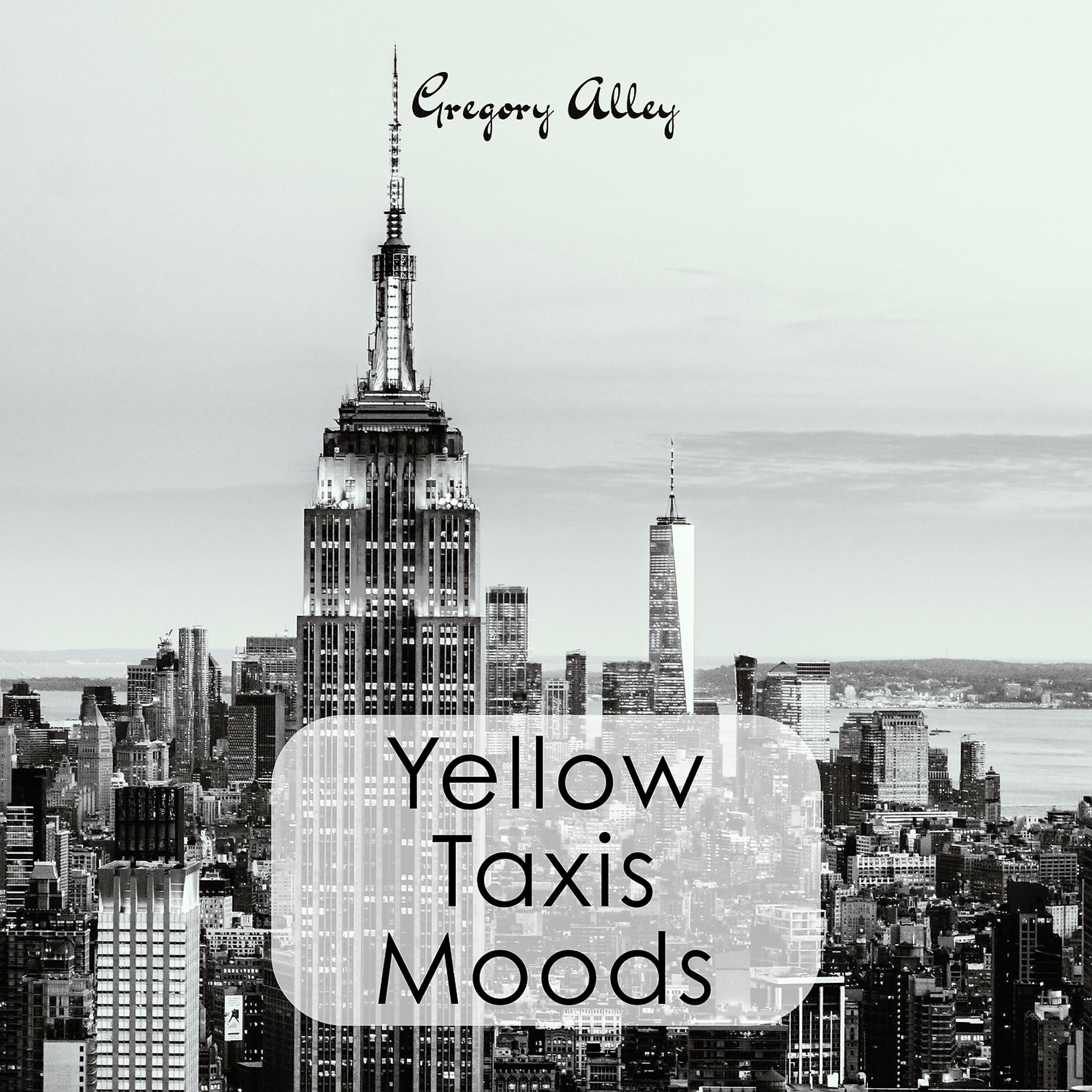 Постер альбома Yellow Taxis Moods