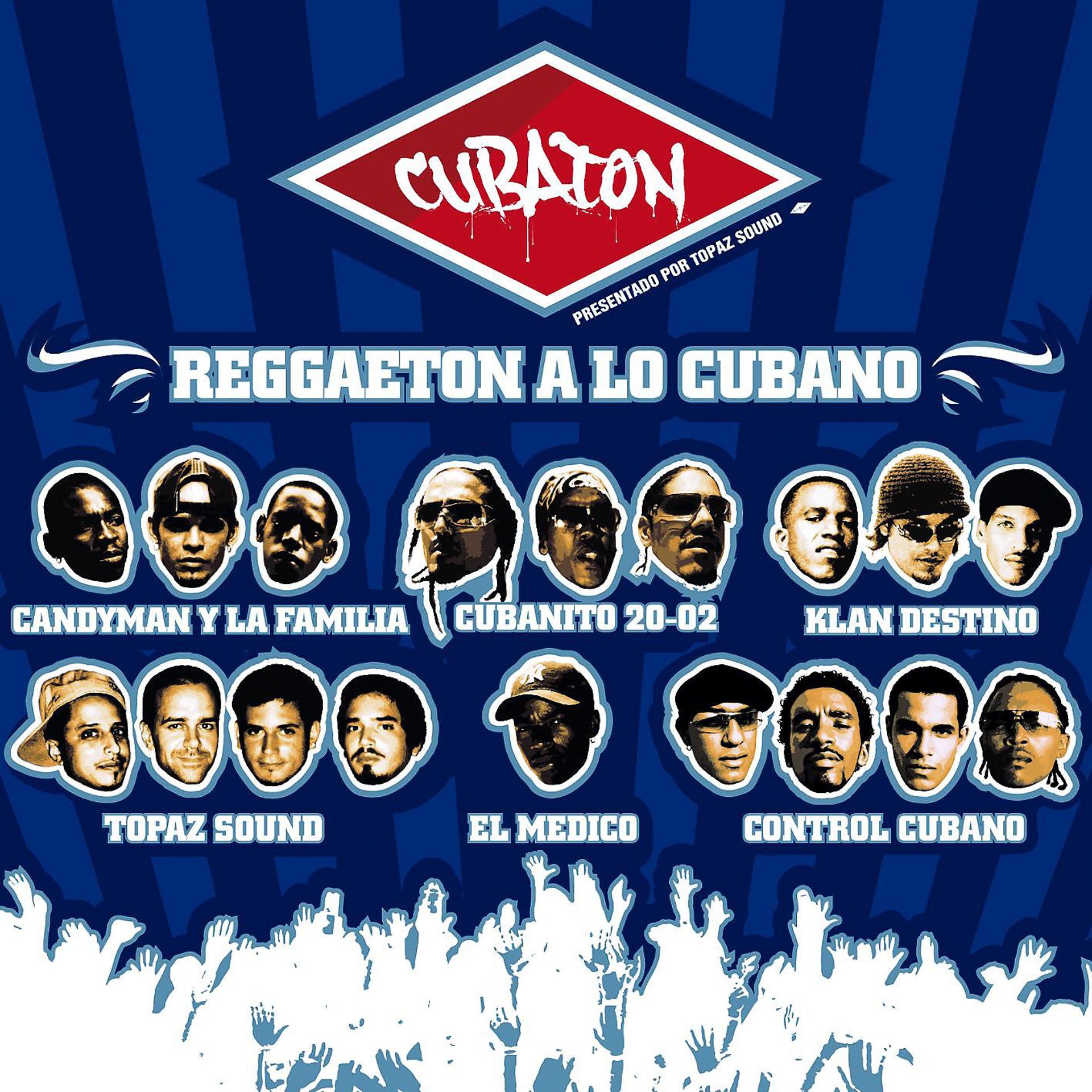 Постер альбома Cubaton - Reggaeton a lo Cubano