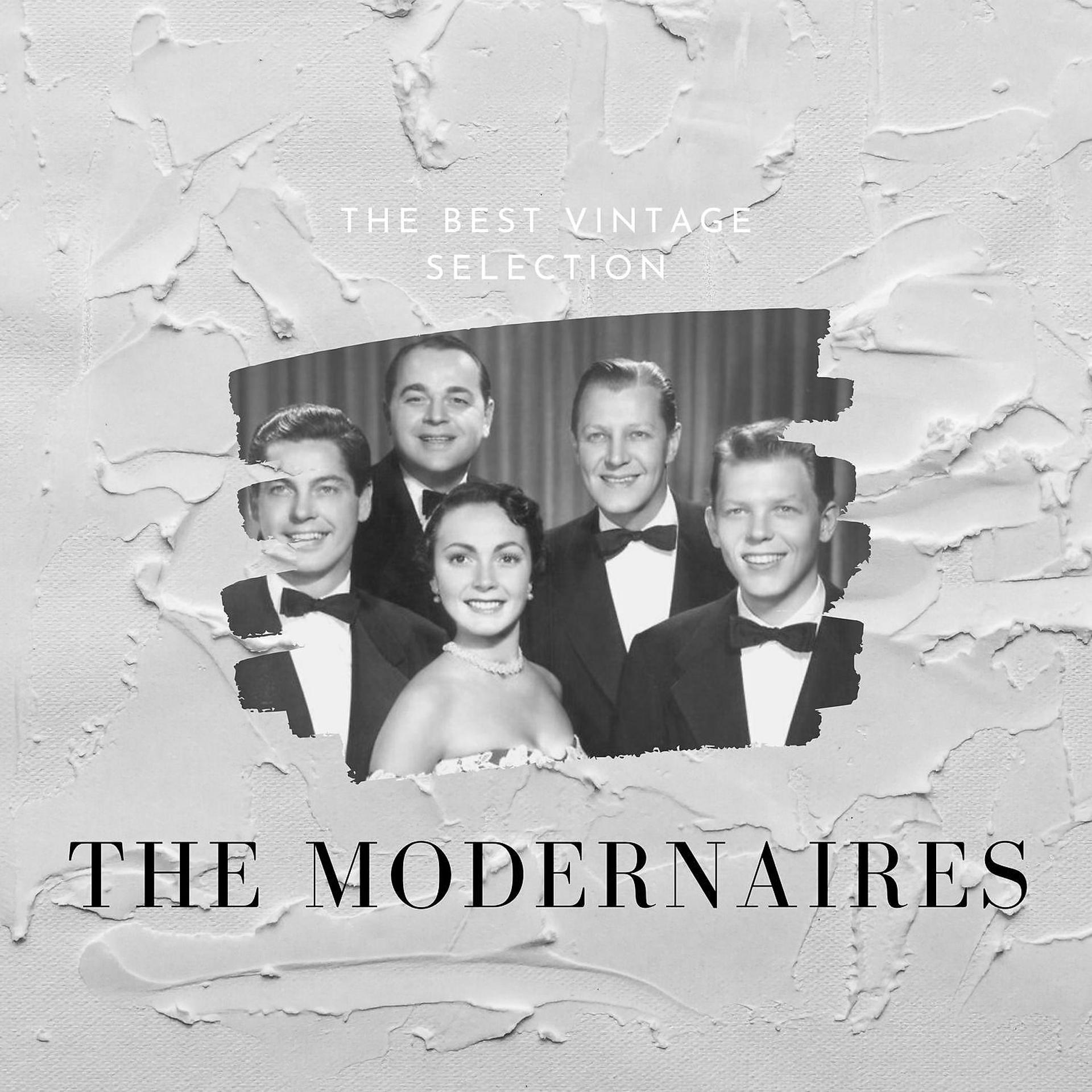 Постер альбома The Best Vintage Selection - The Modernaires