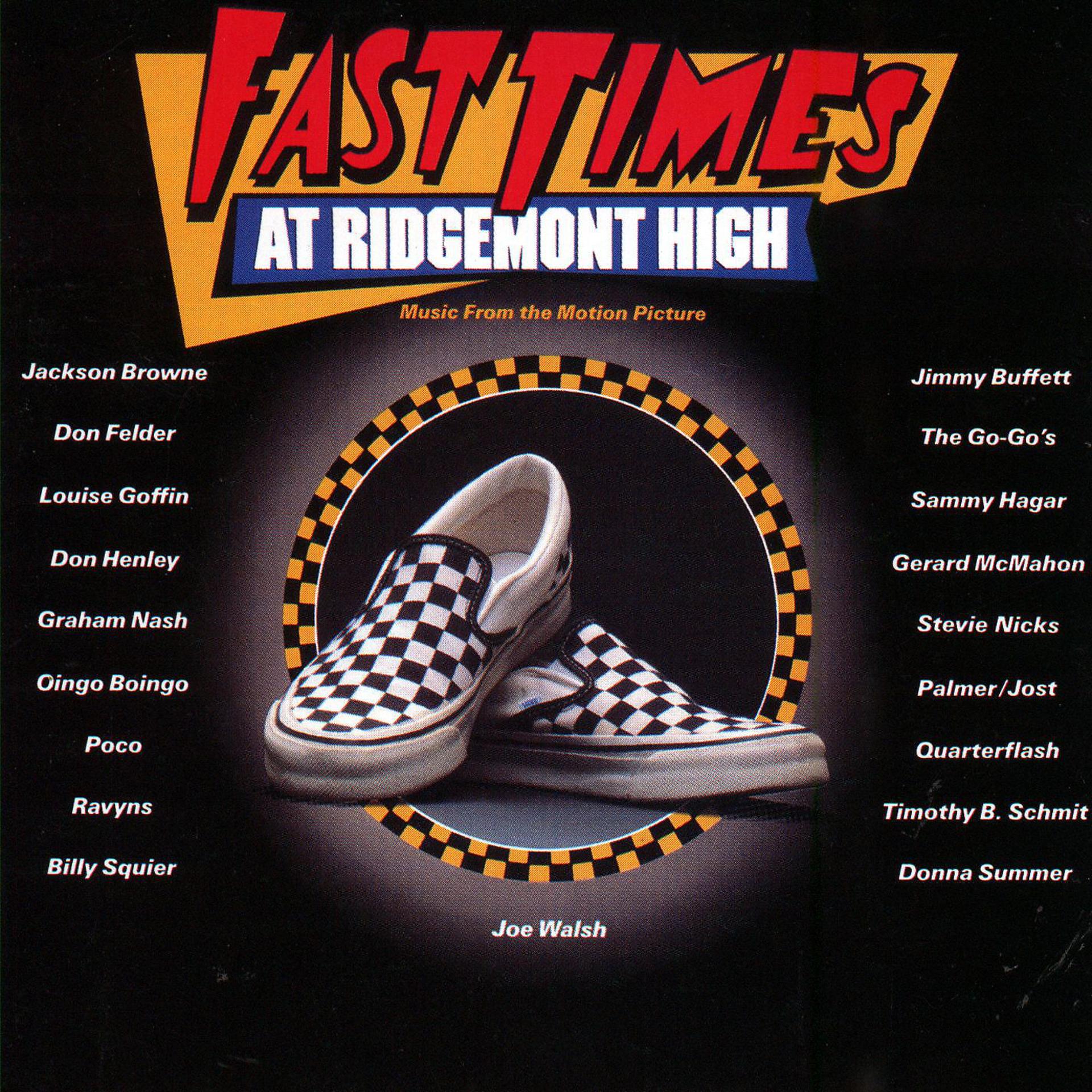 Постер альбома Fast Times At Ridgemont High [O.S.T.]