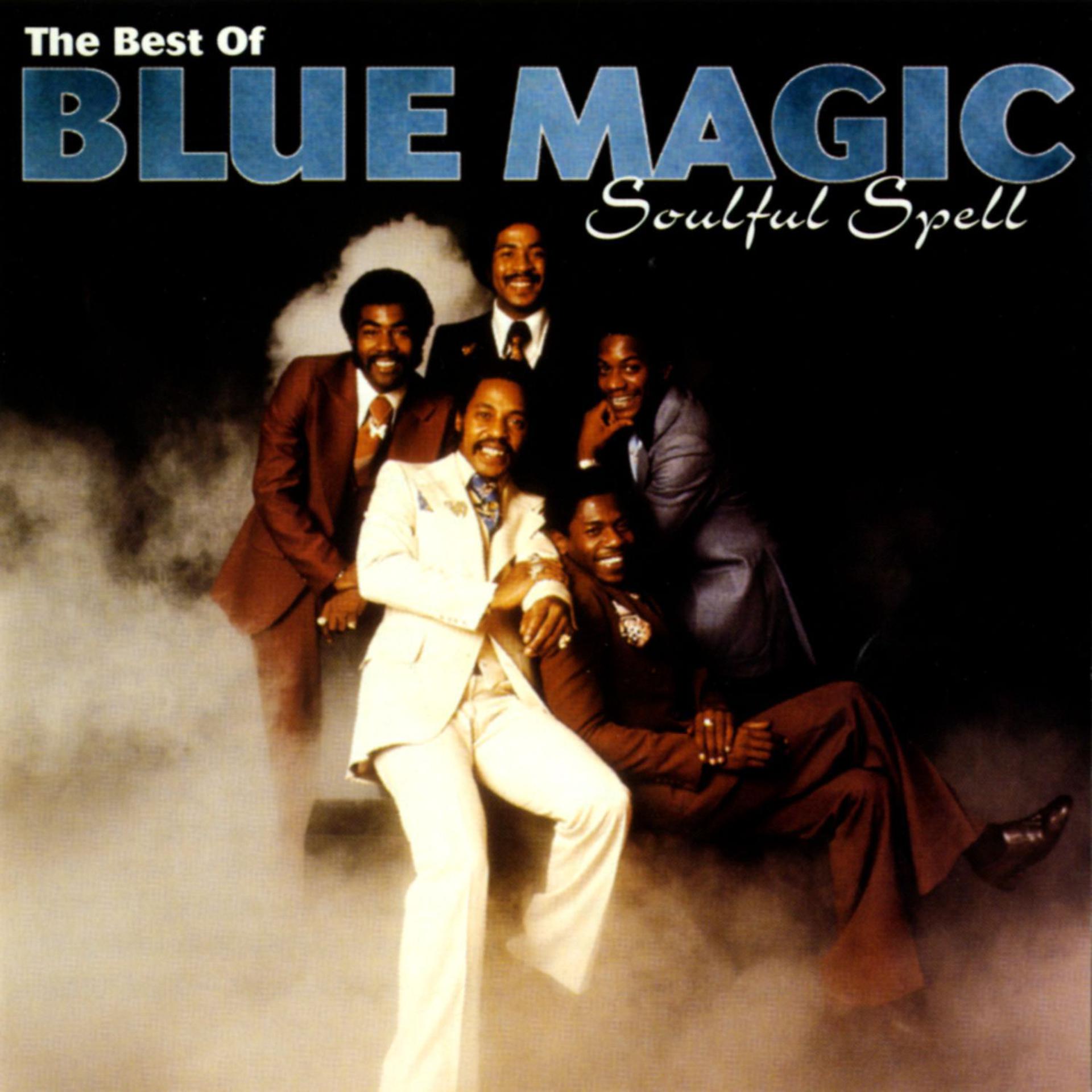 Постер альбома Soulful Spell - The Best Of Blue Magic