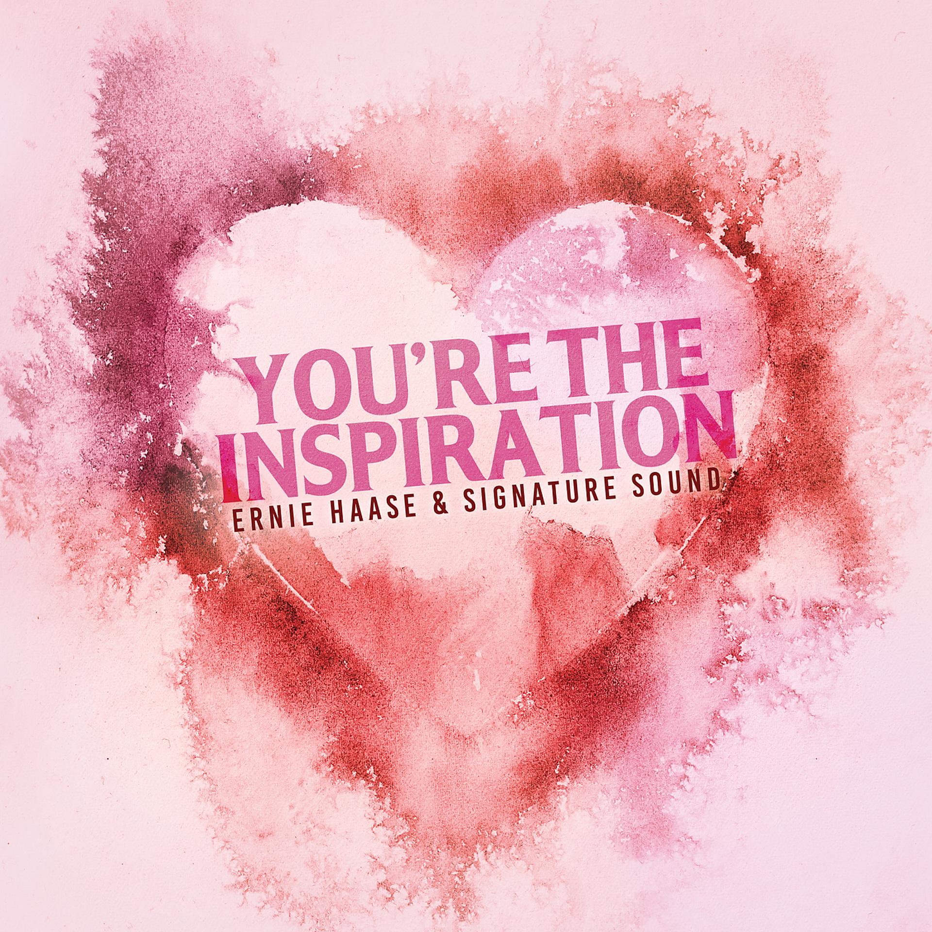Постер альбома You're The Inspiration