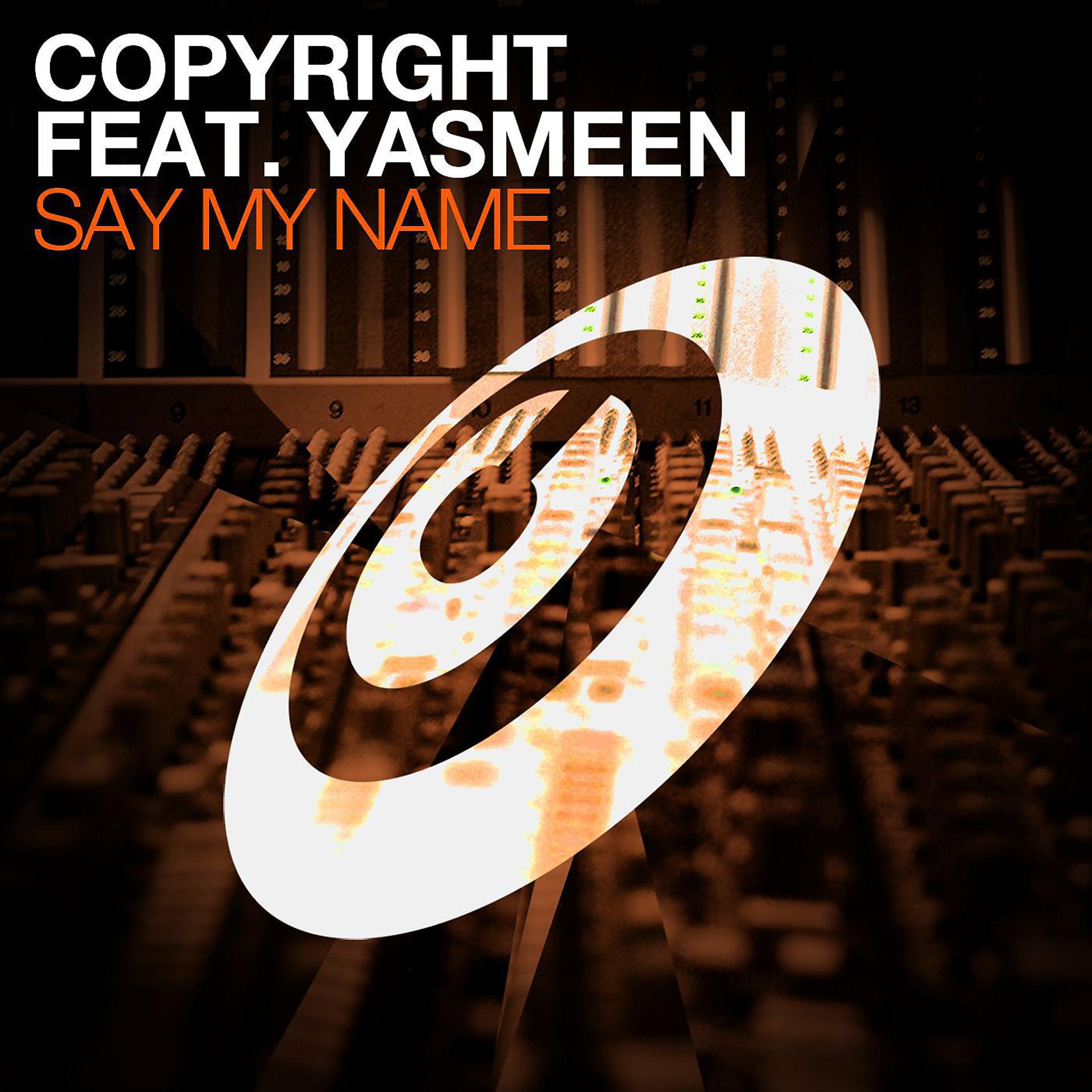 Постер альбома Say My Name (feat. Yasmeen)