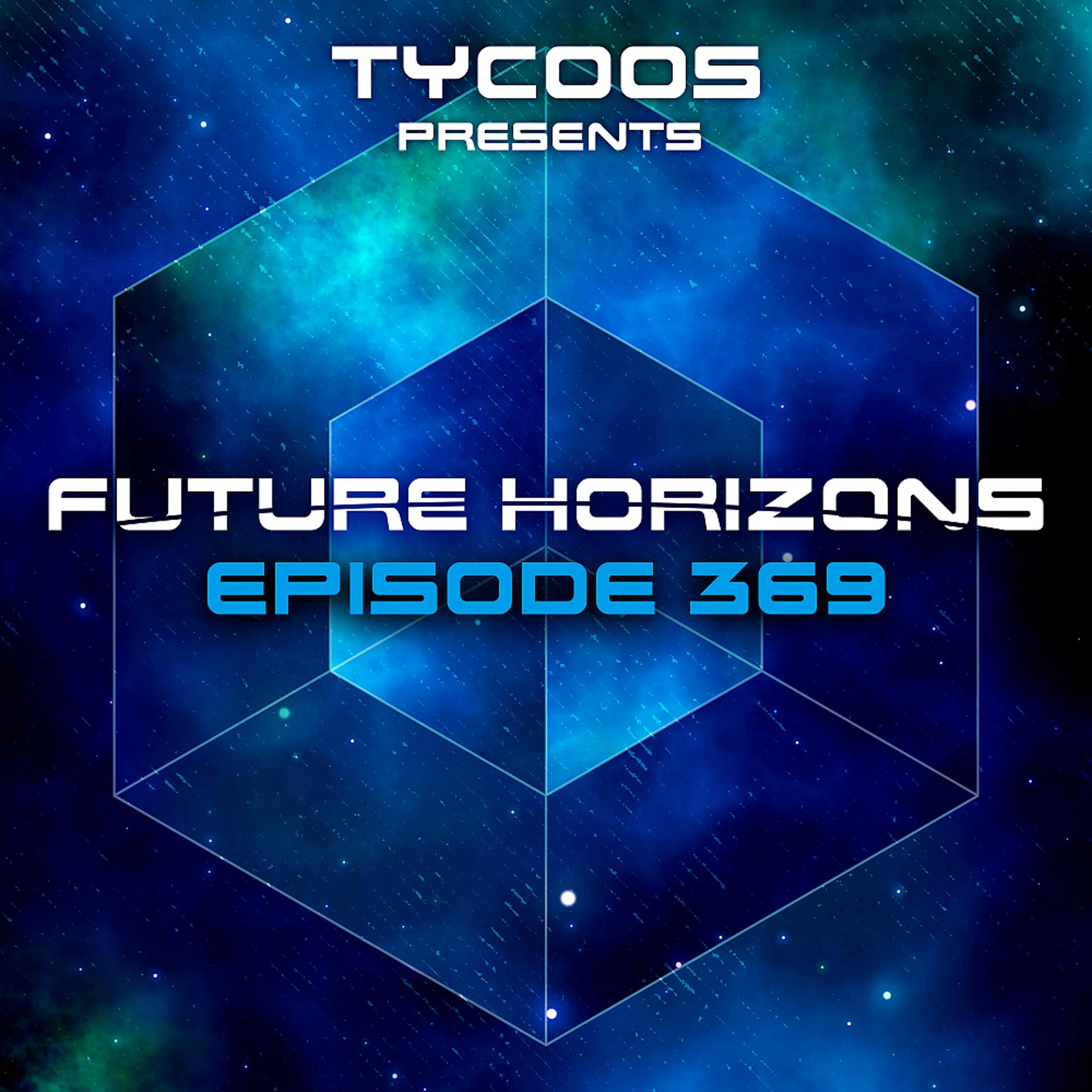 Постер альбома Future Horizons 369