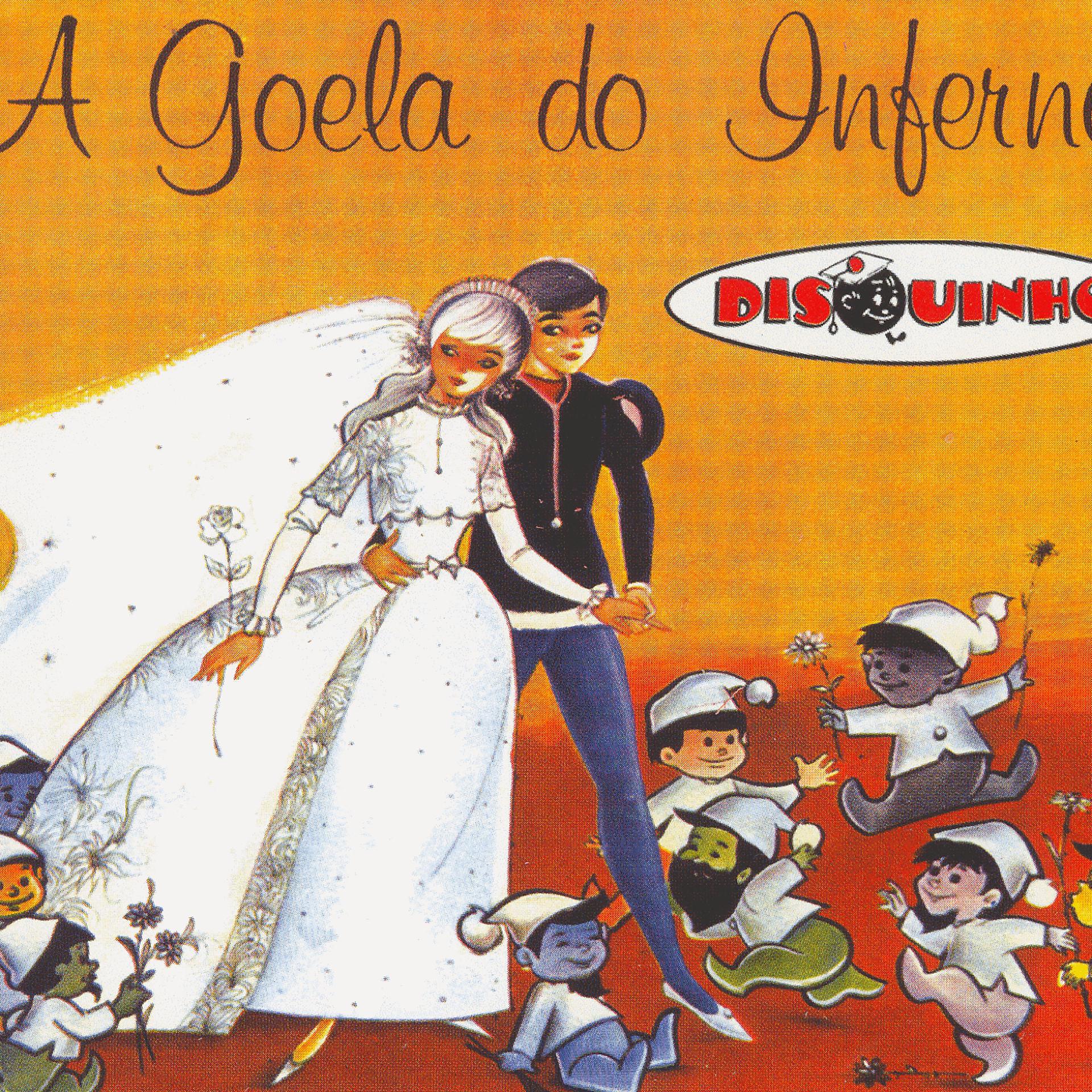 Постер альбома Coleção Disquinho 2002 - A Goela do Inferno
