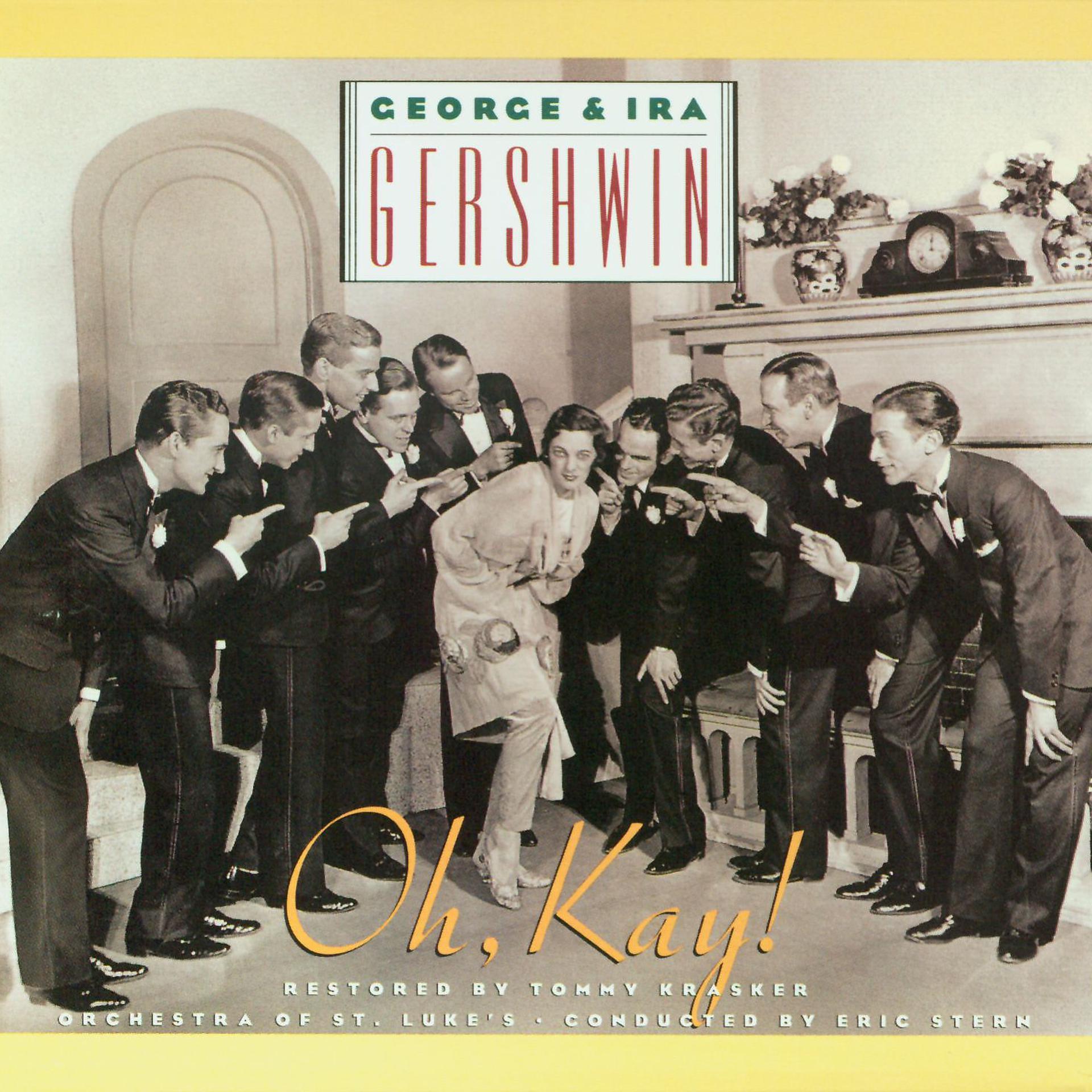 Постер альбома George & Ira Gershwin's Oh, Kay!