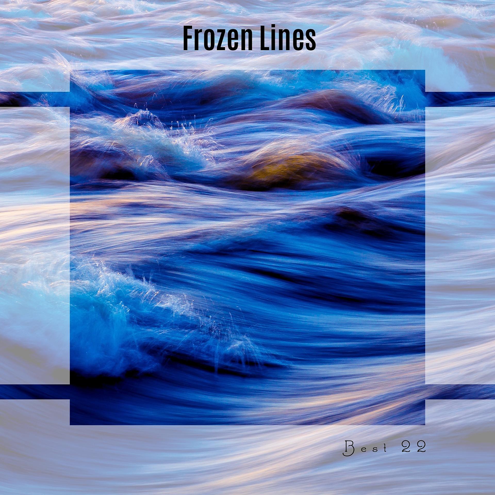 Постер альбома Frozen Lines Best 22