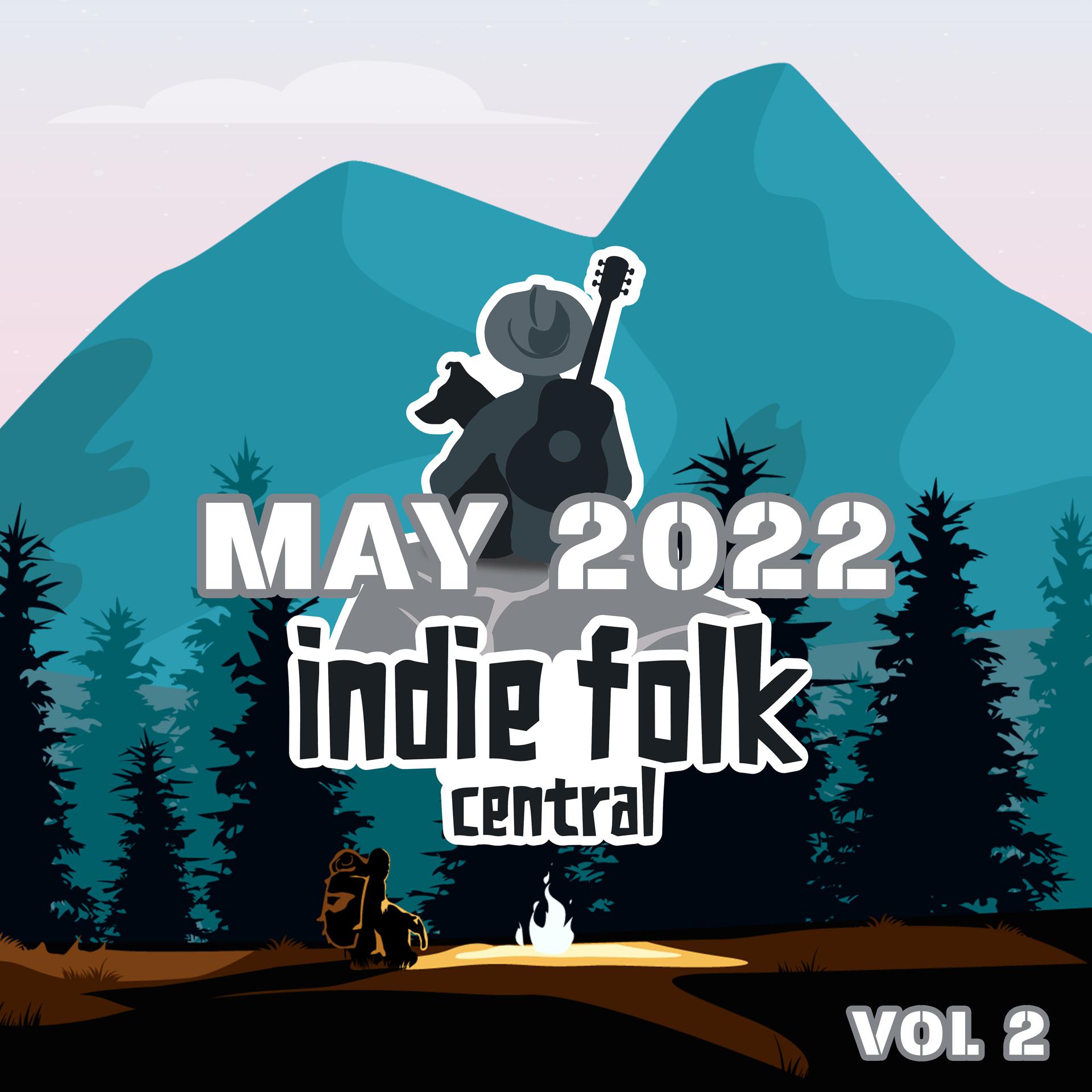 Постер альбома New Indie Folk; May 2022, Vol. 2 (Indie Folk Central)