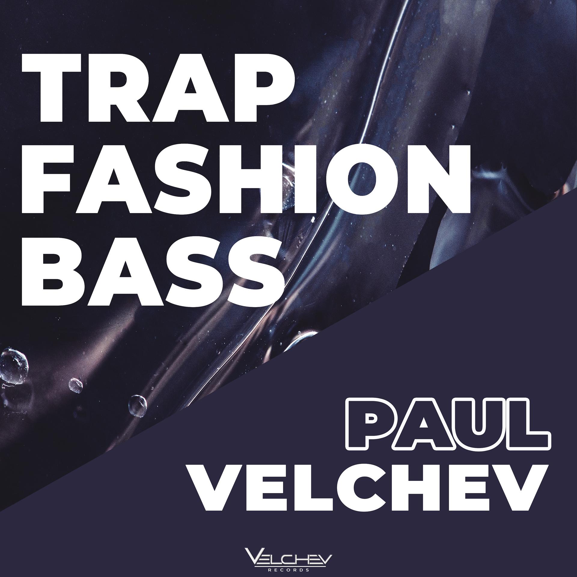 Постер альбома Trap Fashion Bass