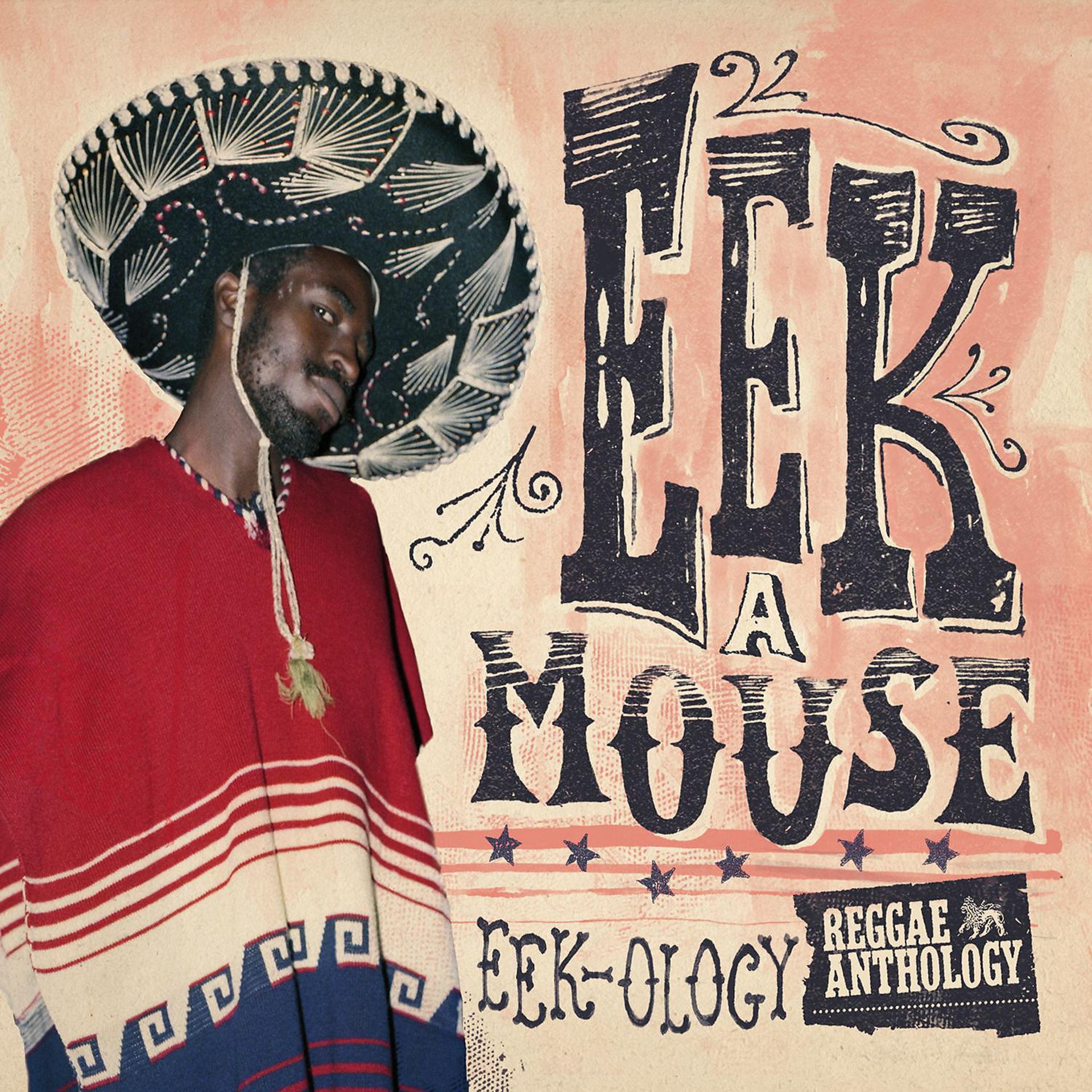 Постер альбома Reggae Anthology: Eek-Ology