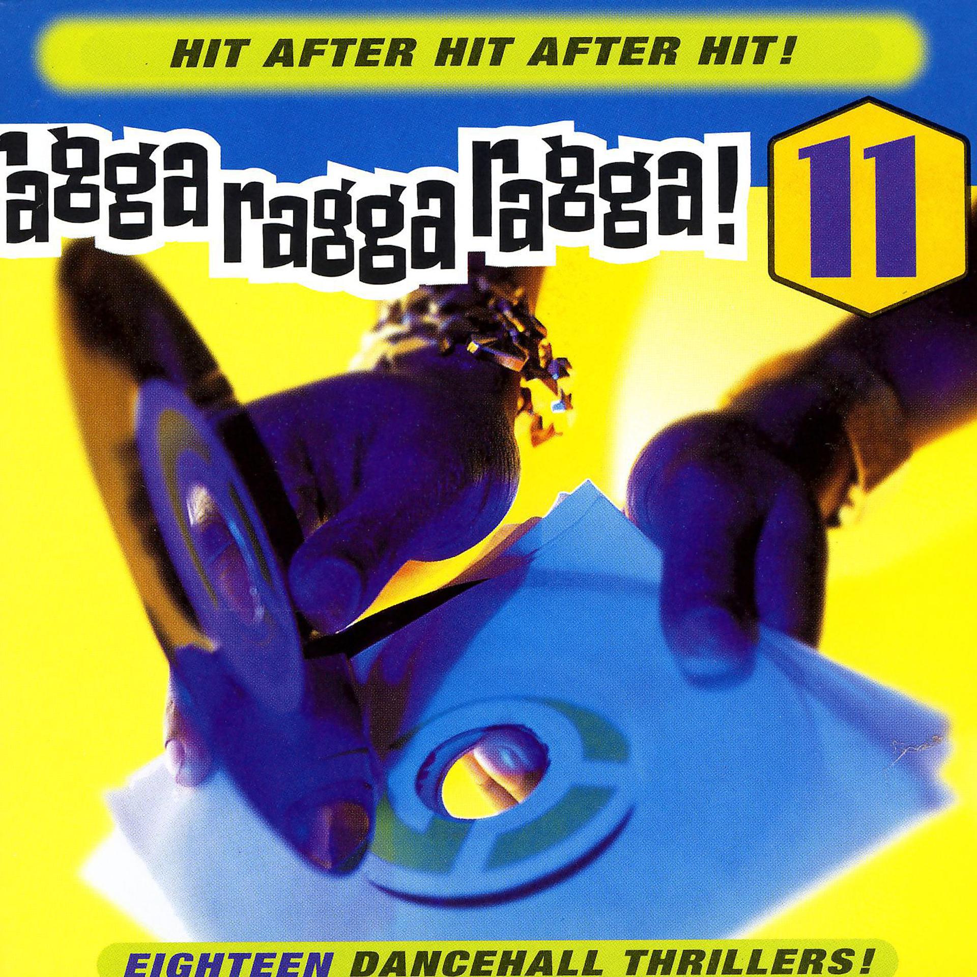 Постер альбома Ragga Ragga Ragga 11