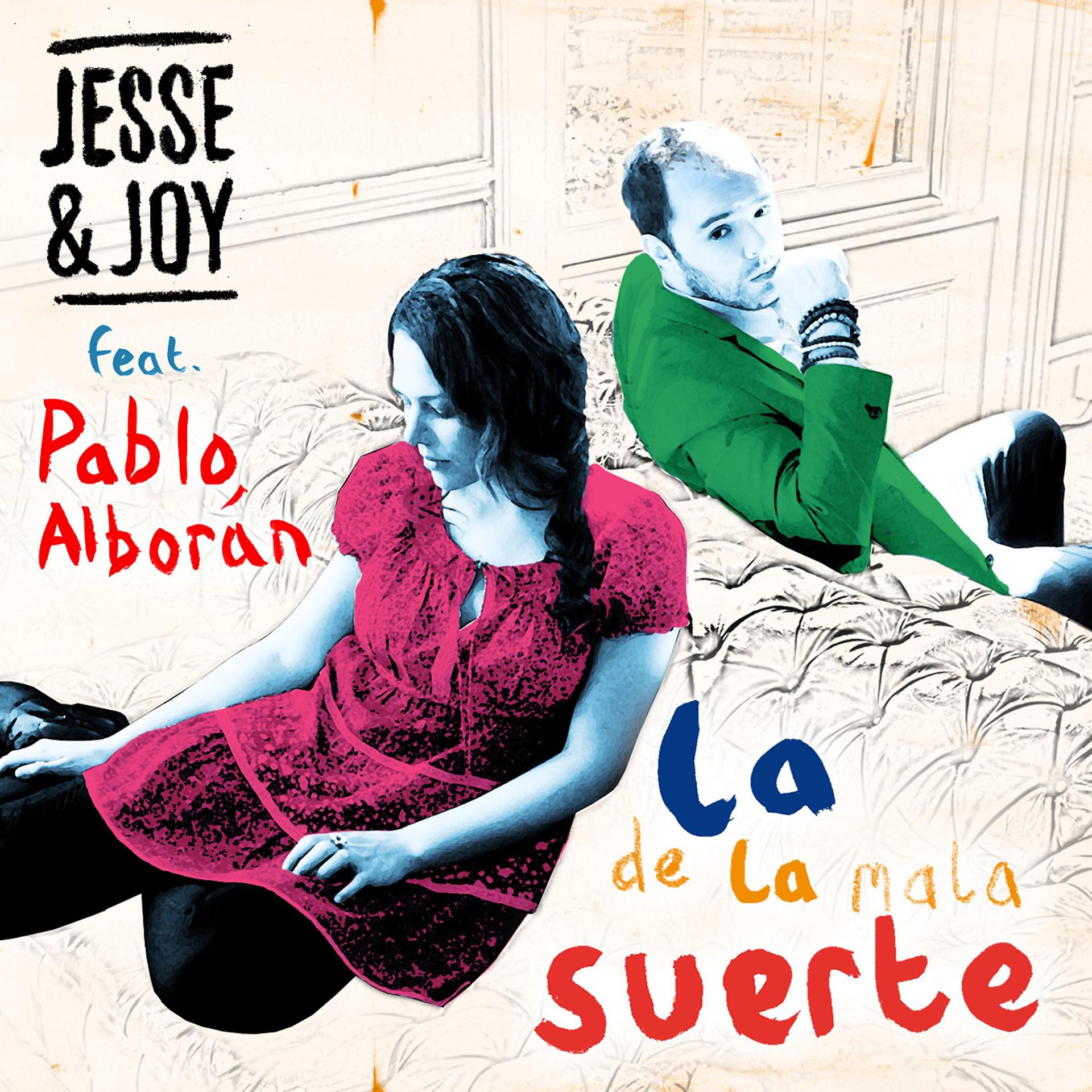 Постер альбома La De La Mala Suerte (feat. Pablo Alborán)