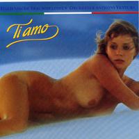 Постер альбома Ti Amo - Italienische Traummelodien