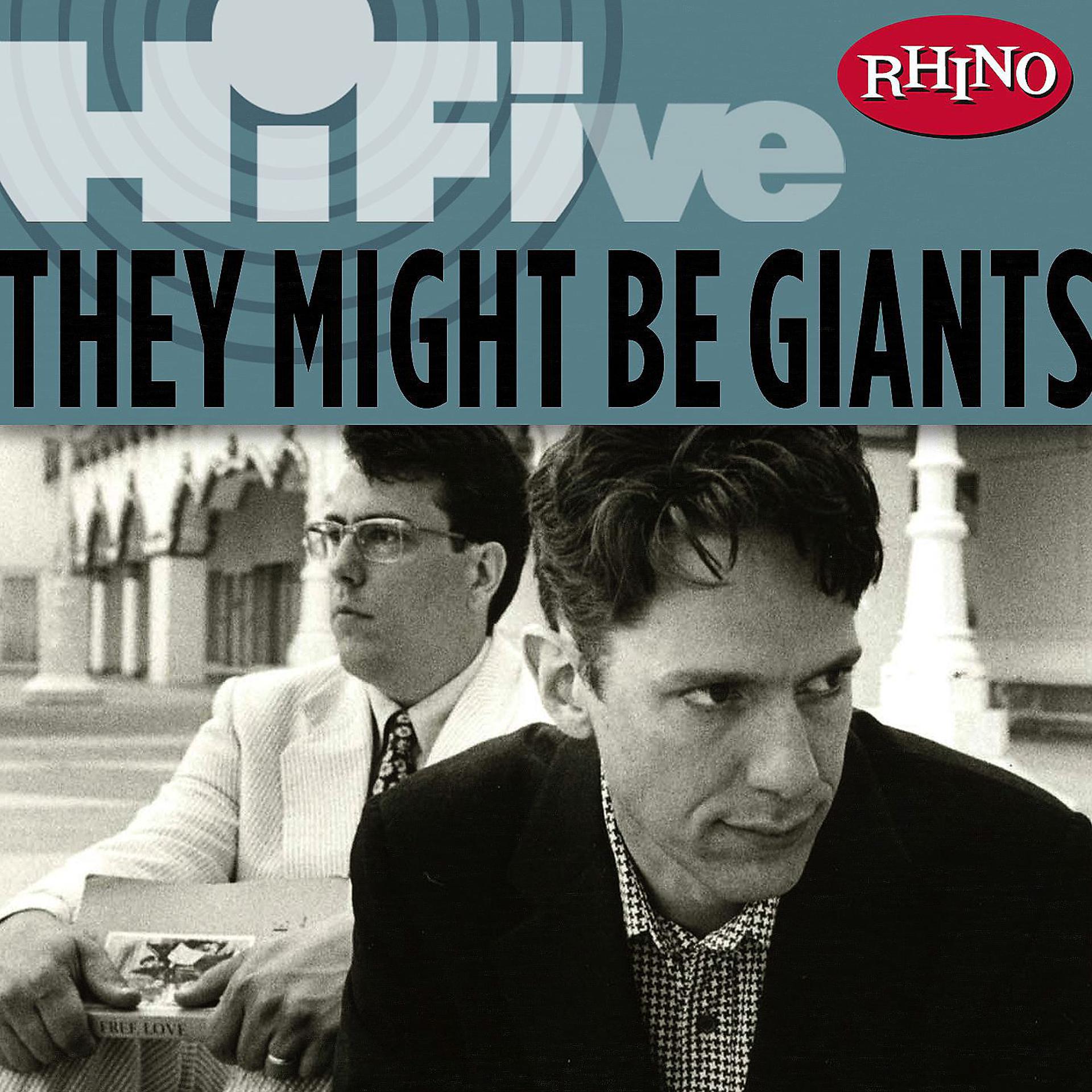 Постер альбома Rhino Hi-Five: They Might Be Giants