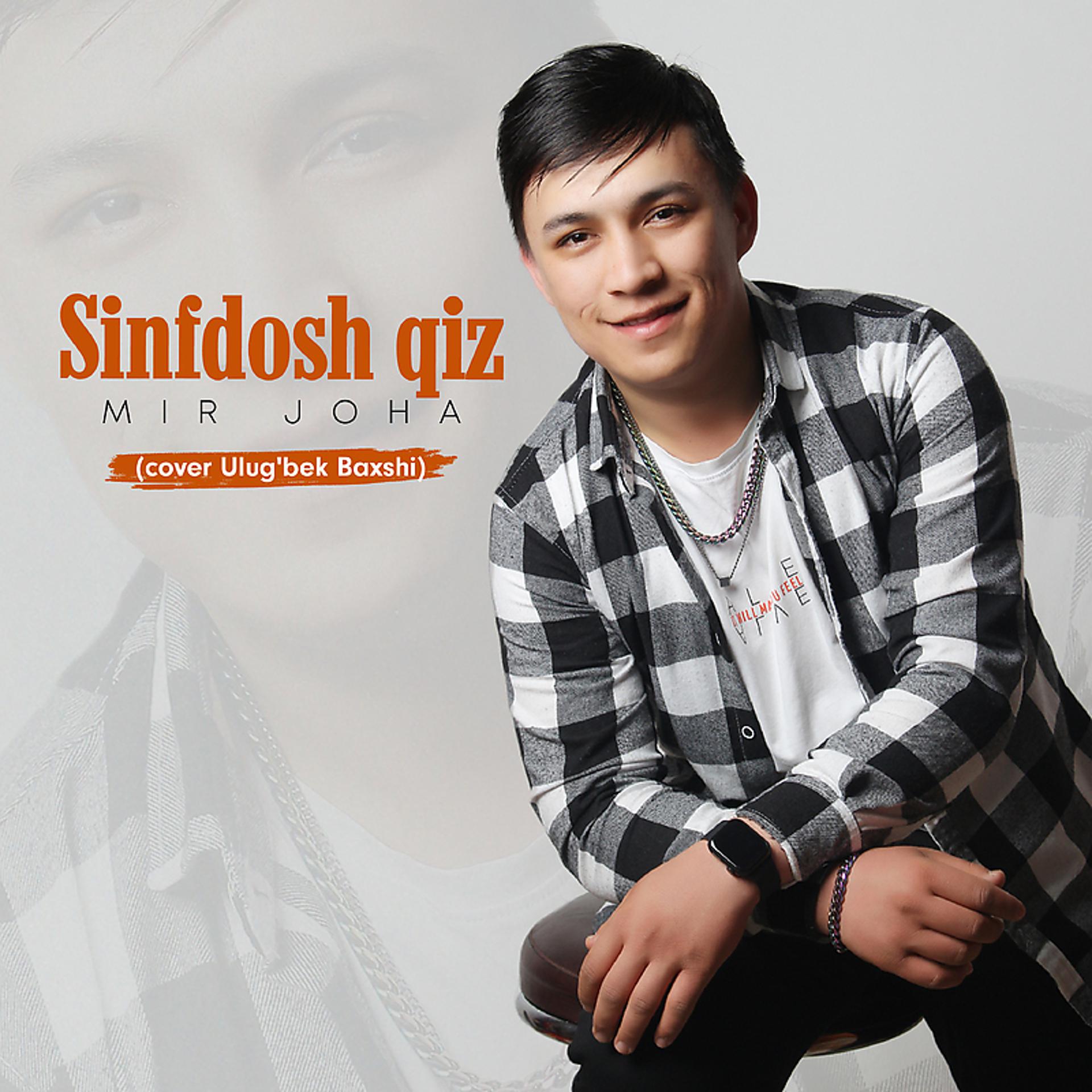 Постер альбома Sinfdosh qiz (cover Ulug'bek Baxshi)