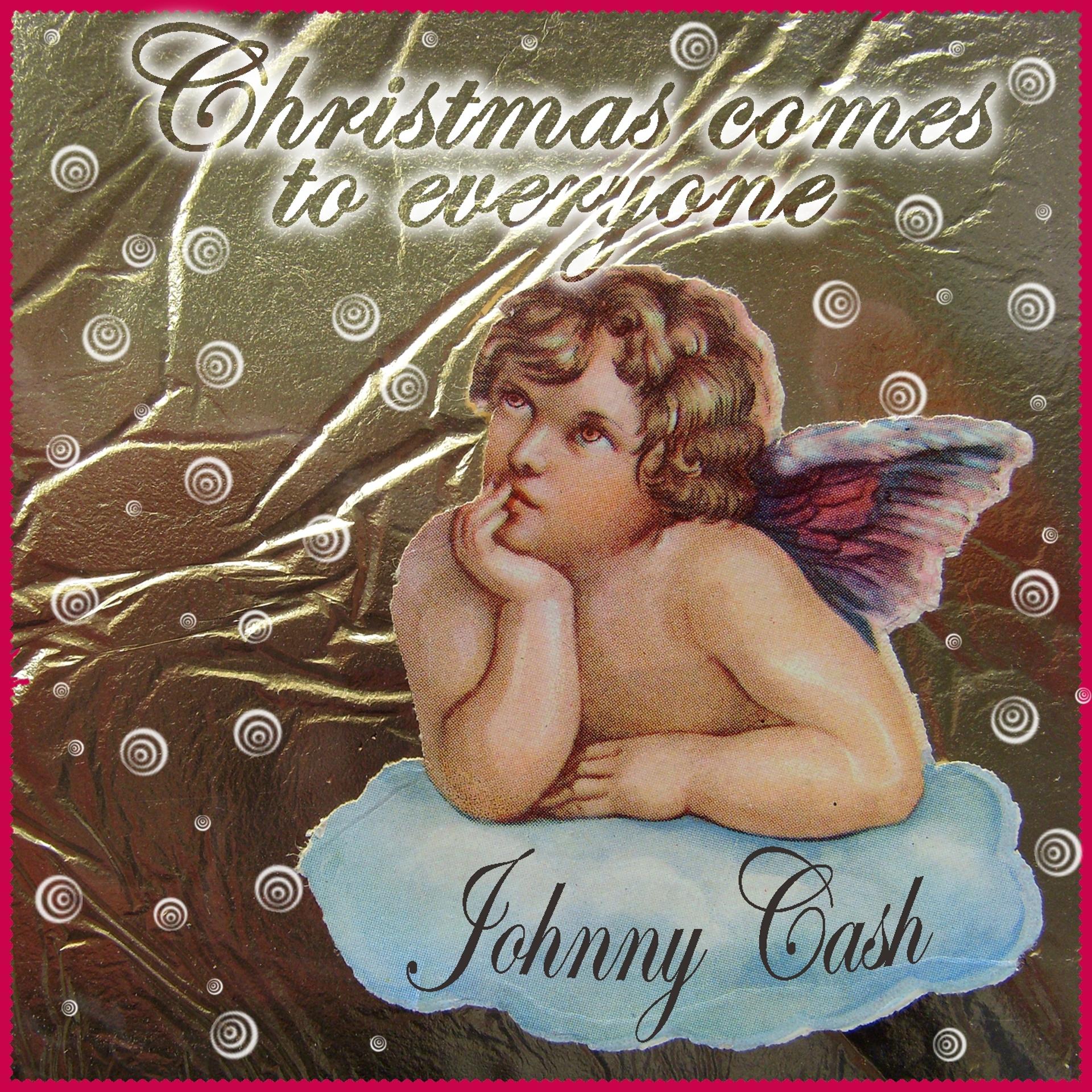 Постер альбома Christmas Comes to Everyone (Merry Christman from Johnny Cash)