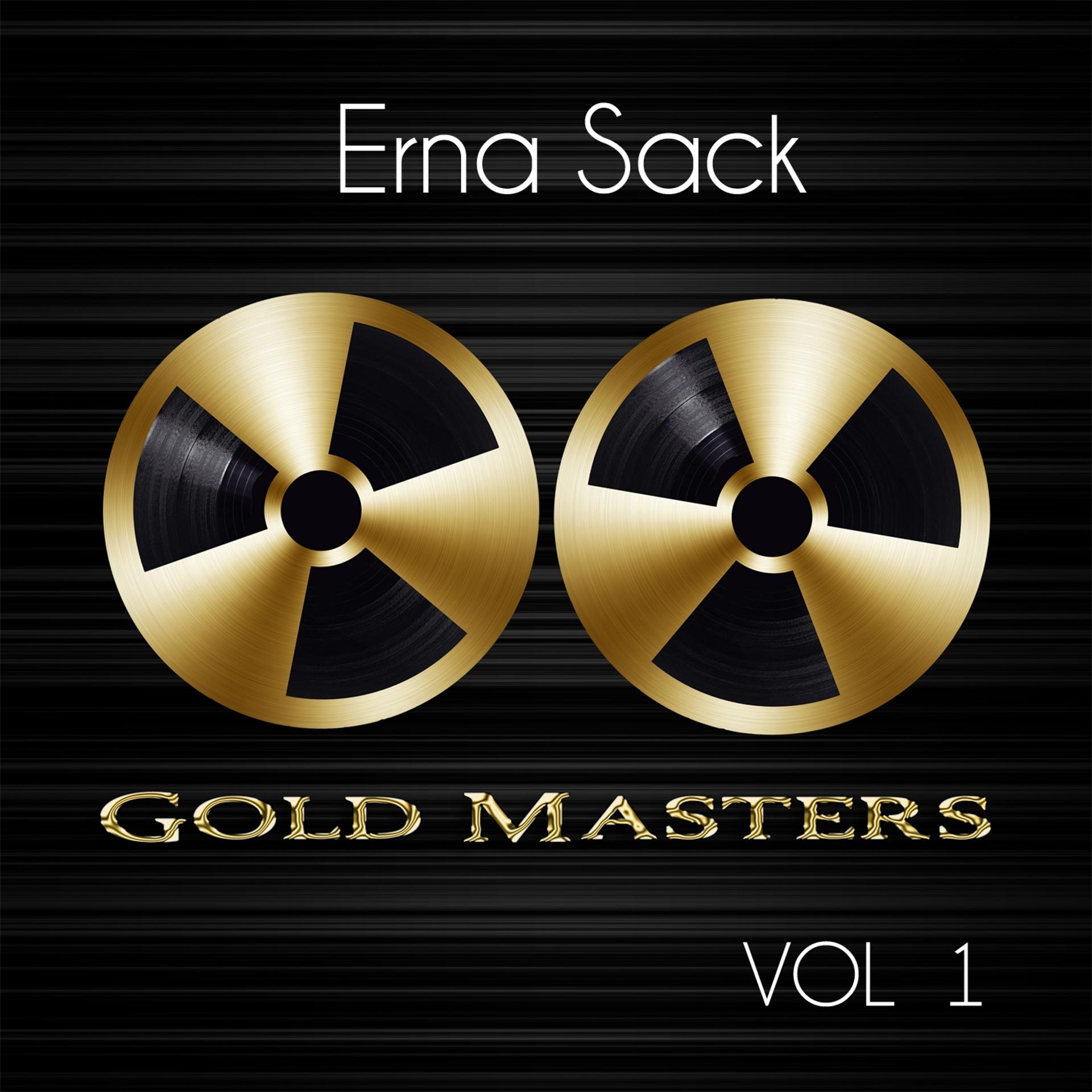 Постер альбома Gold Masters: Erna Sack, Vol. 1