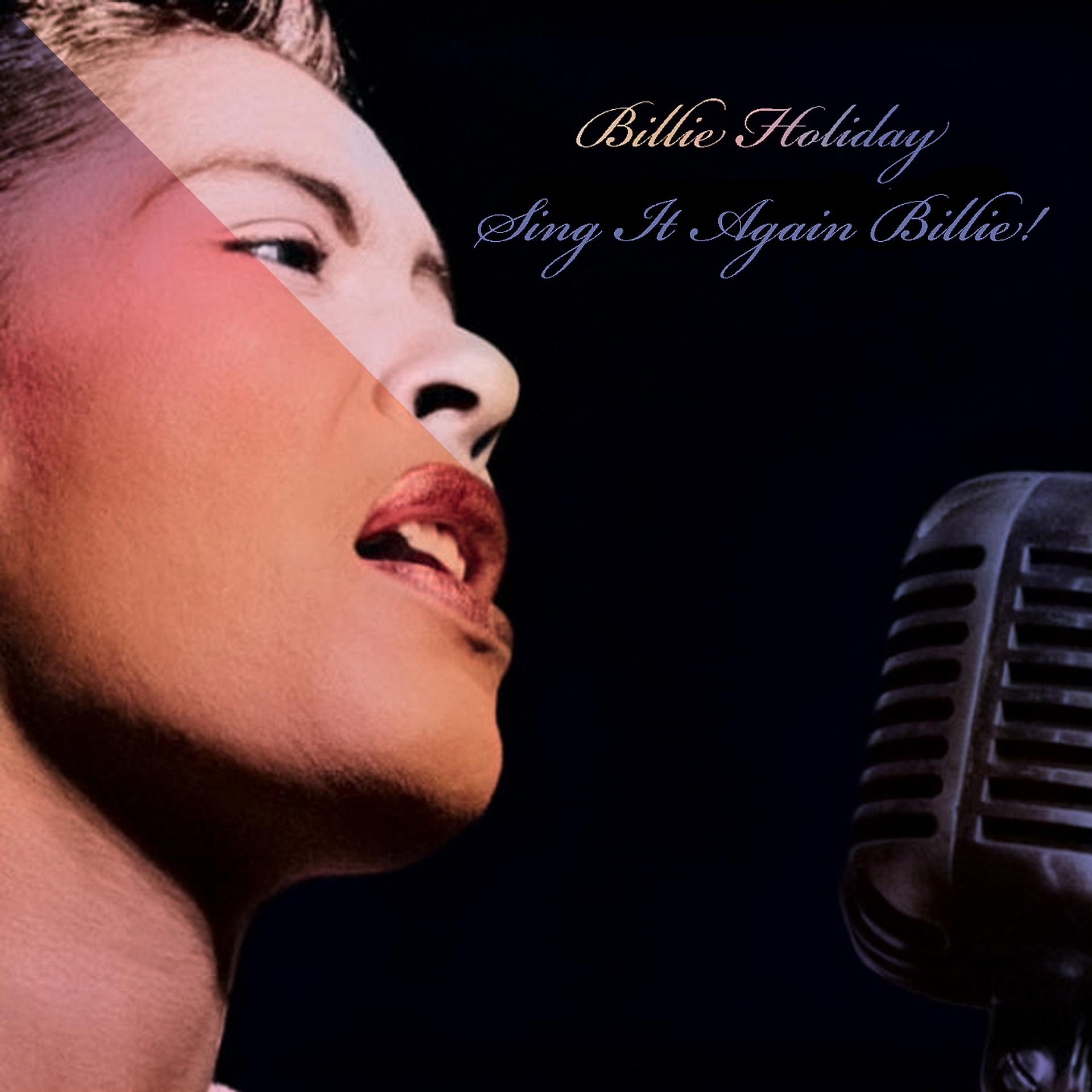 Постер альбома Billie Holiday: Sing it Again Billie!