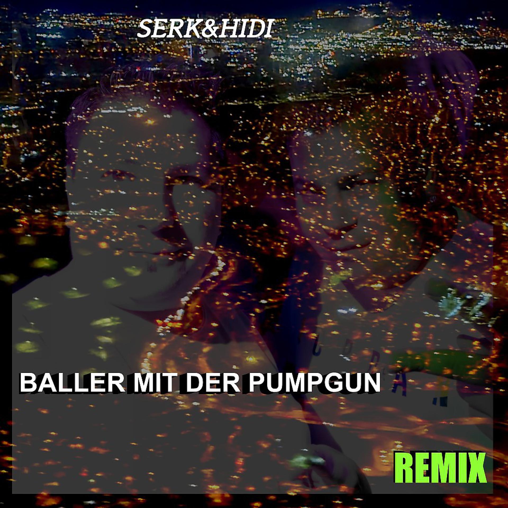 Постер альбома Baller mit der Pumpgun (Remix)