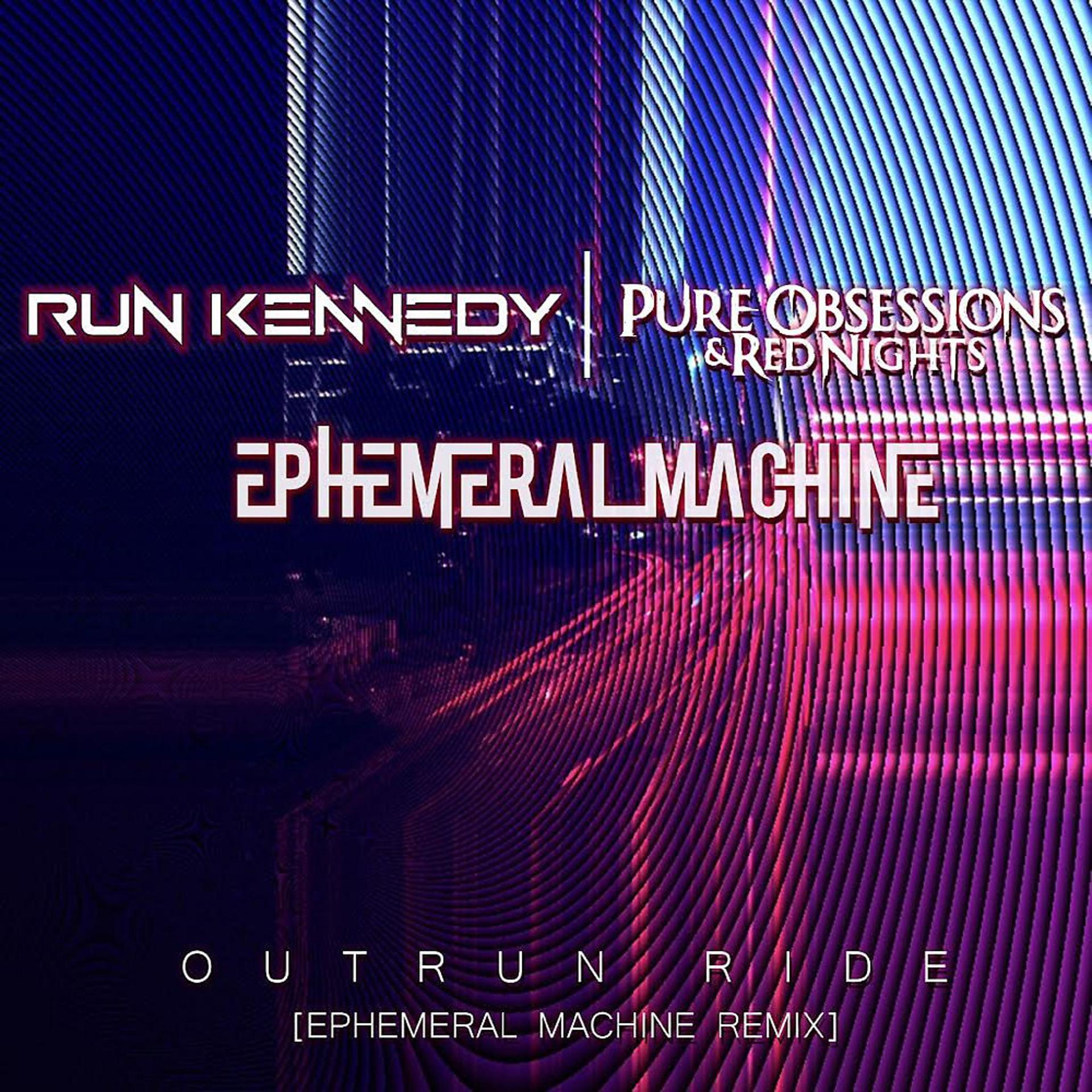 Постер альбома Outrun Ride (Ephemeral Machine Remix)