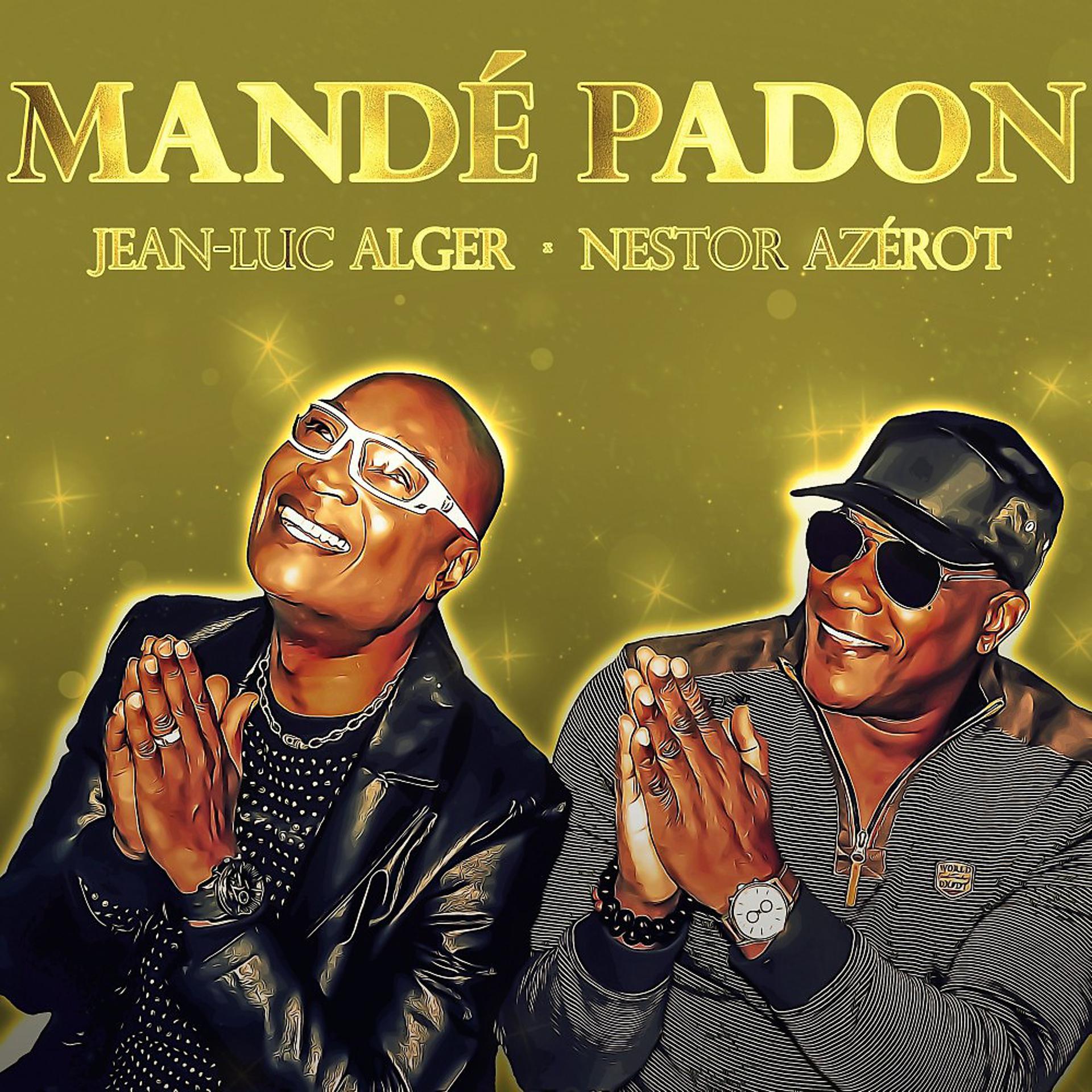 Постер альбома Mandé padon