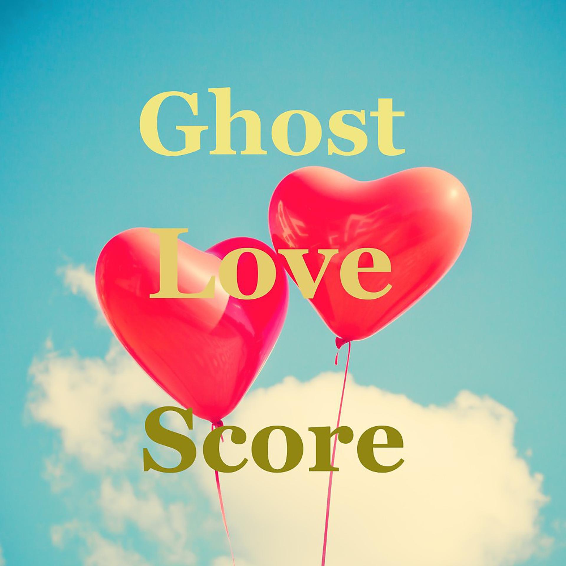 Постер альбома Ghost Love Score
