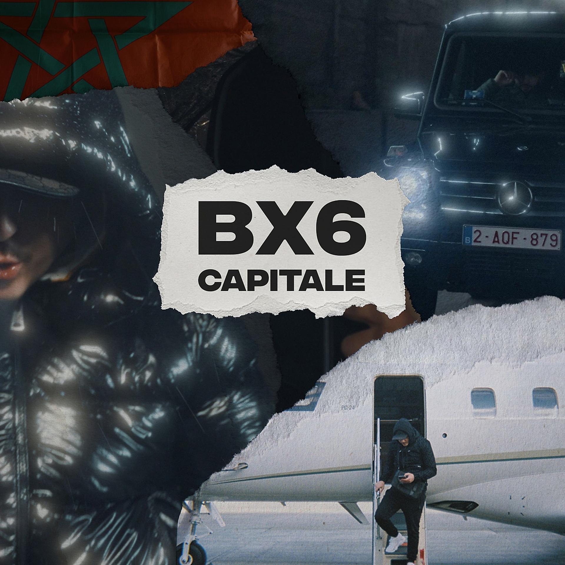 Постер альбома Bx Capitale 6