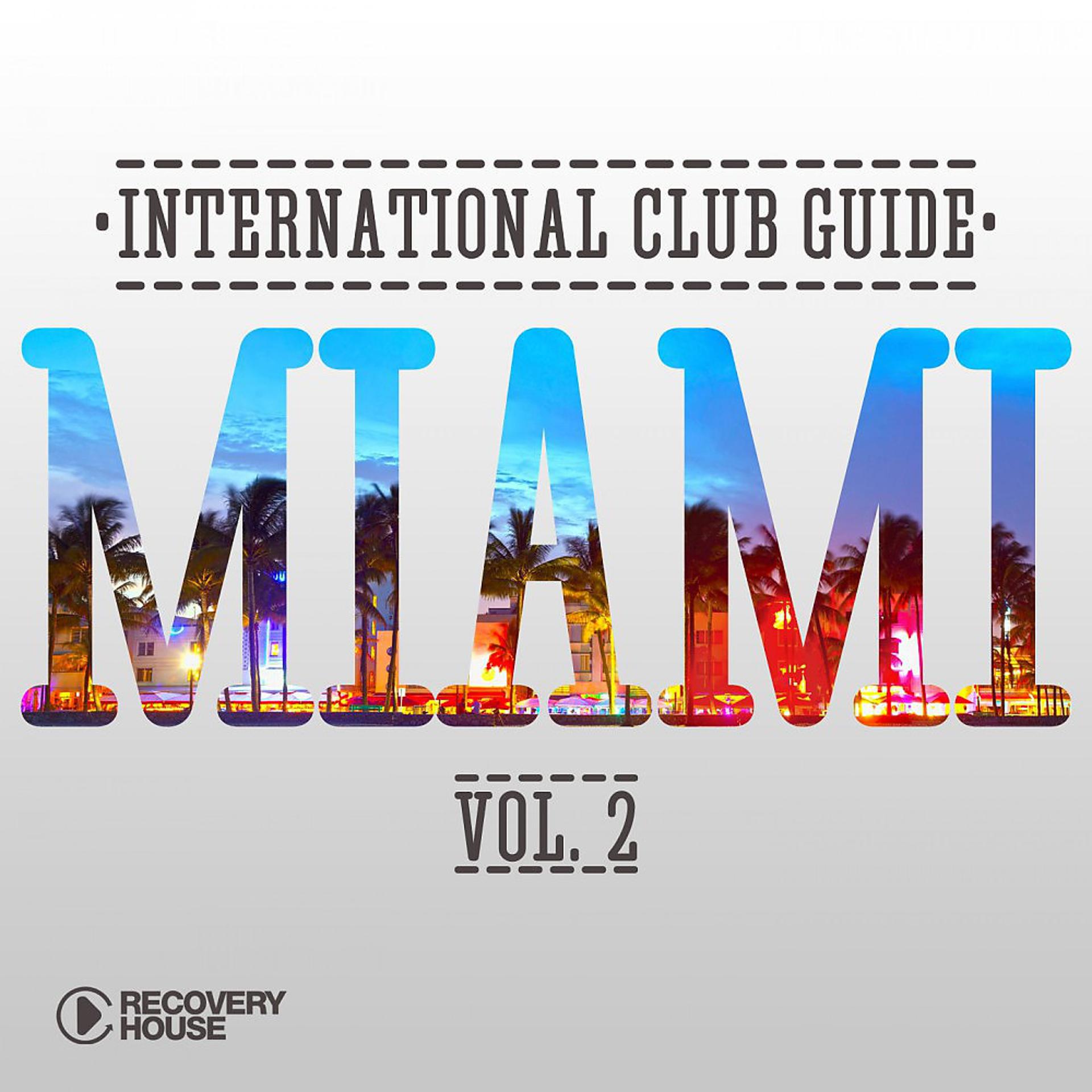 Постер альбома International Club Guide - Miami, Vol. 2