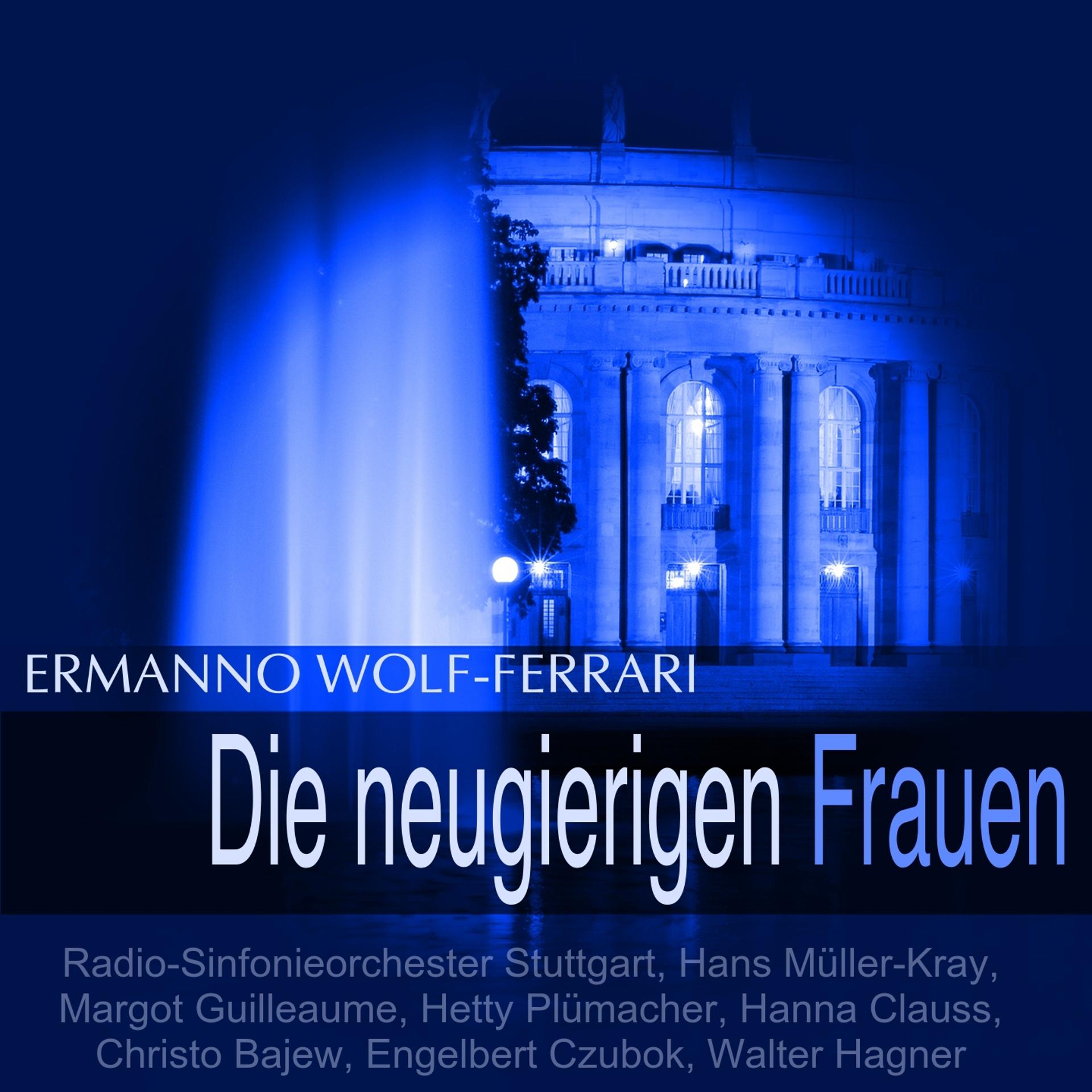 Постер альбома Wolf-Ferrari: Die neugierigen Frauen