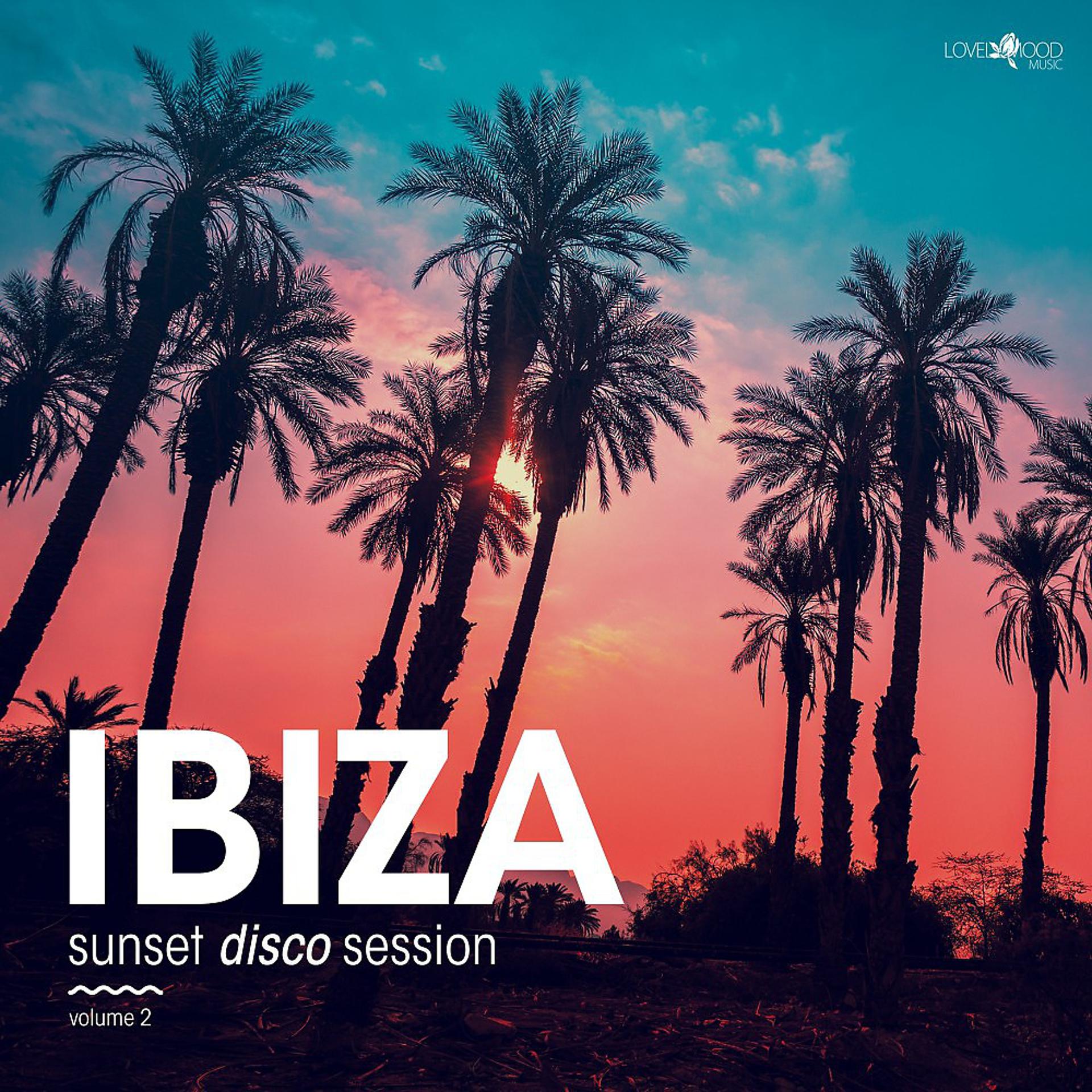 Постер альбома Ibiza Sunset Disco Session, Vol. 2
