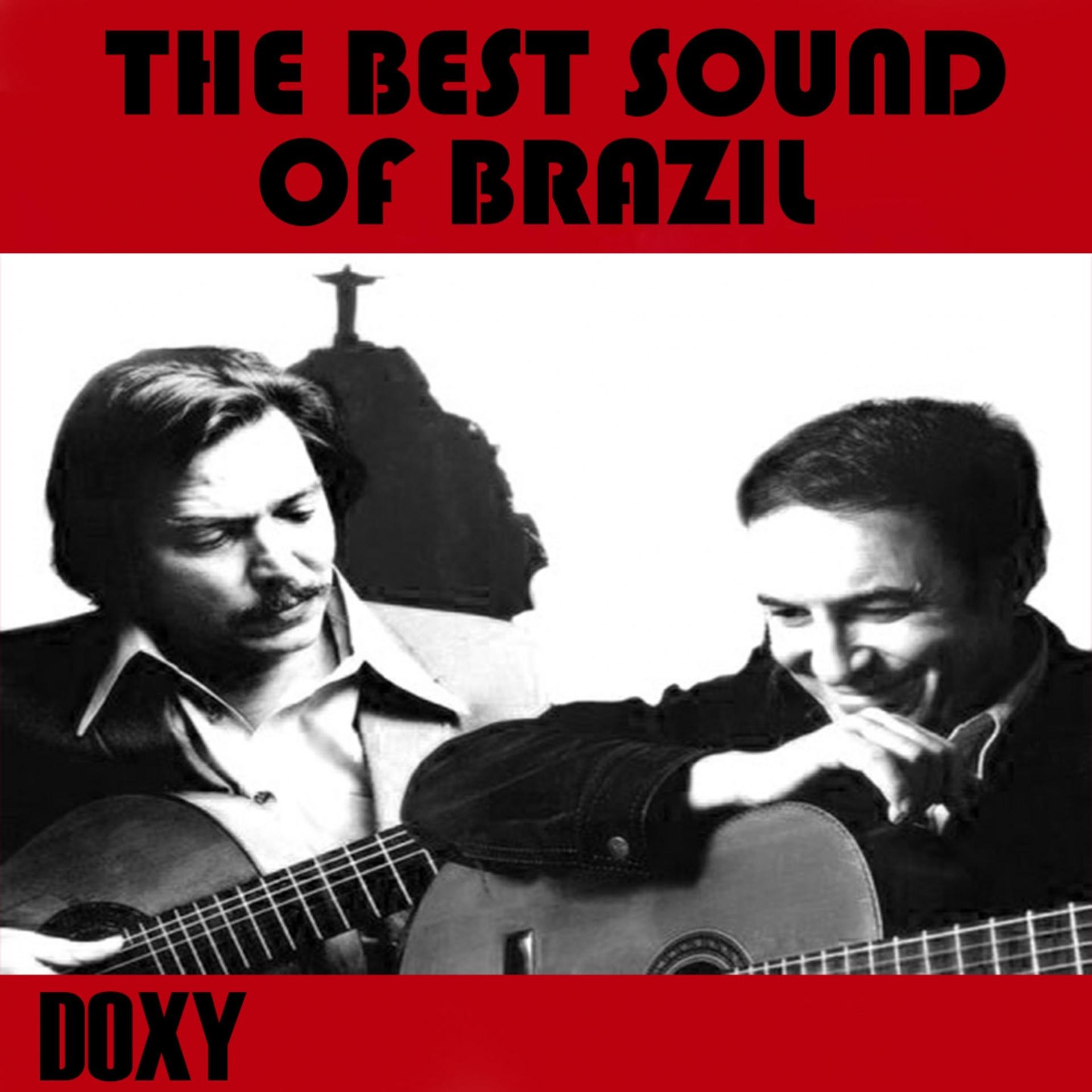 Постер альбома The Best Sound of Brazil (Doxy Collection)