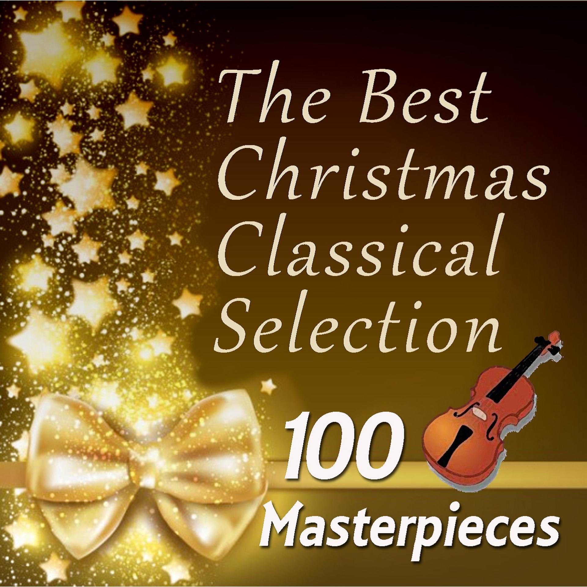 Постер альбома The Best Christmas Classical Selection (100 Masterpieces)