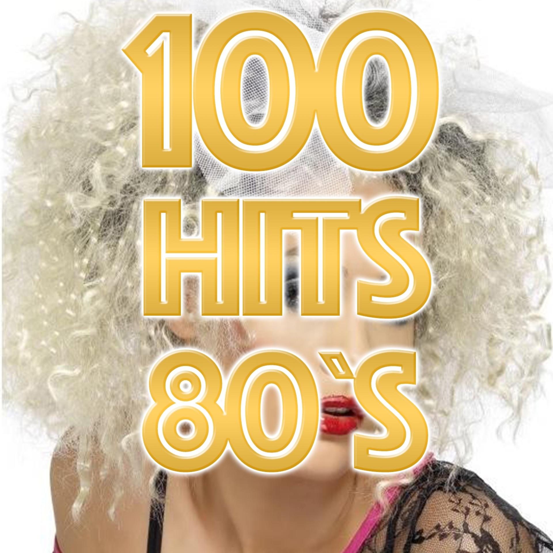 Постер альбома 100 Hits 80's