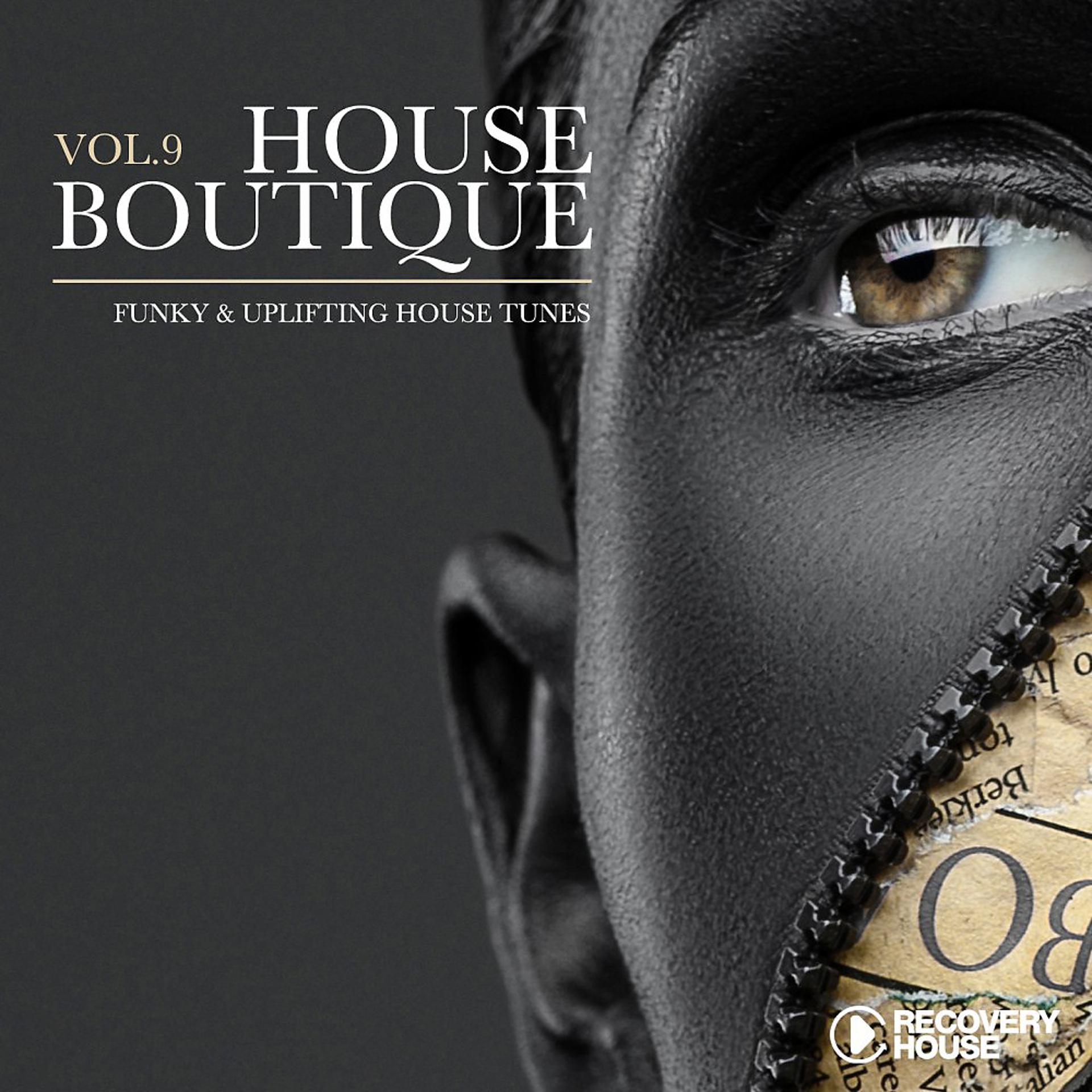 Постер альбома House Boutique, Vol. 9 - Funky & Uplifting House Tunes