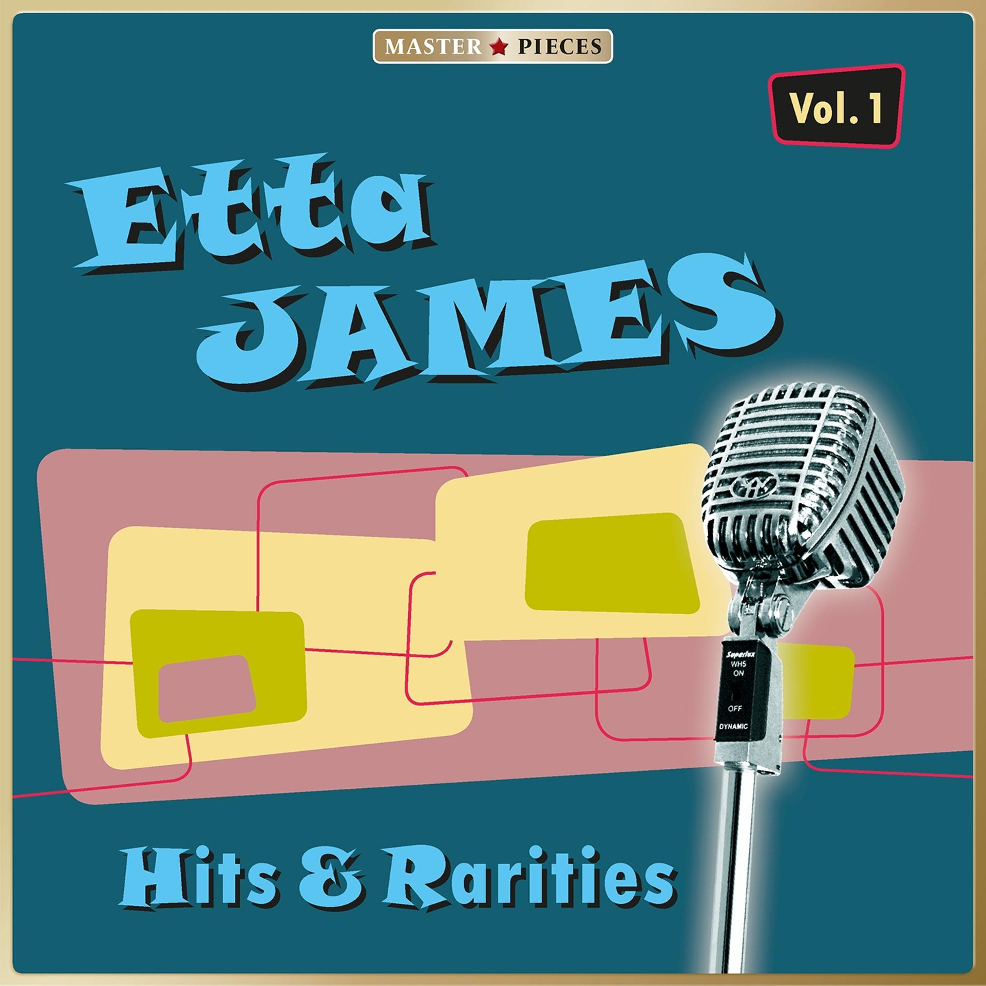 Постер альбома Masterpieces Presents Etta James: Pop Hits & Rarities, Vol. 1 (40 Tracks)