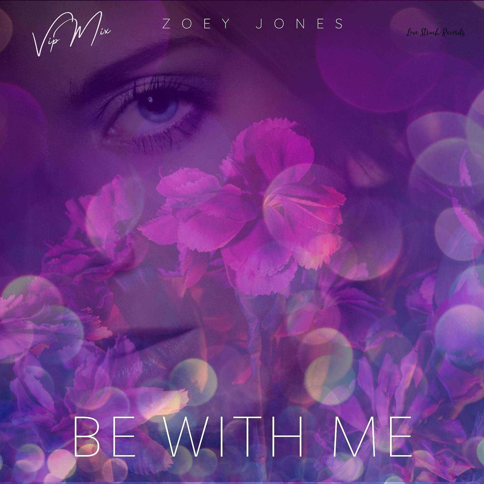 Постер альбома Be With Me (VIP Mix)