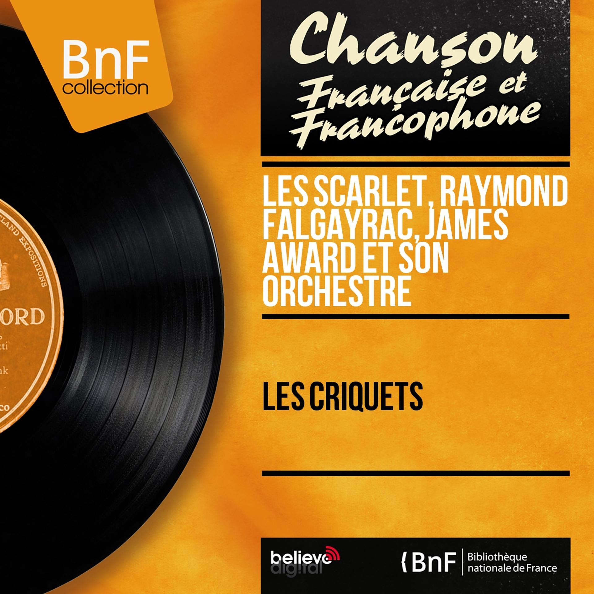 Постер альбома Les criquets (Mono version)