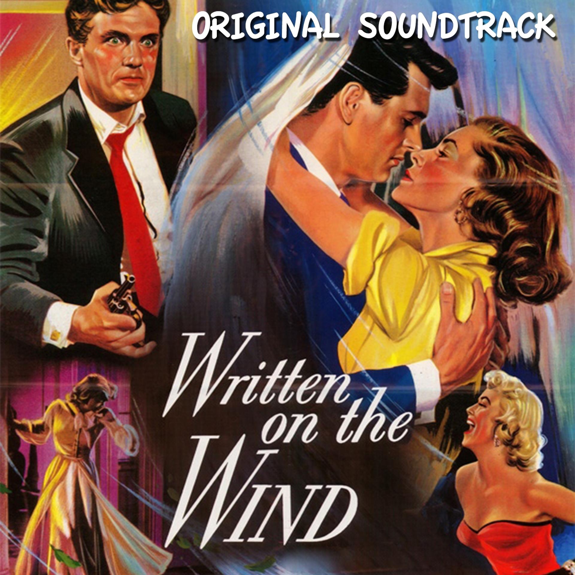 Постер альбома Written on the Wind (Original Soundtrack Theme)