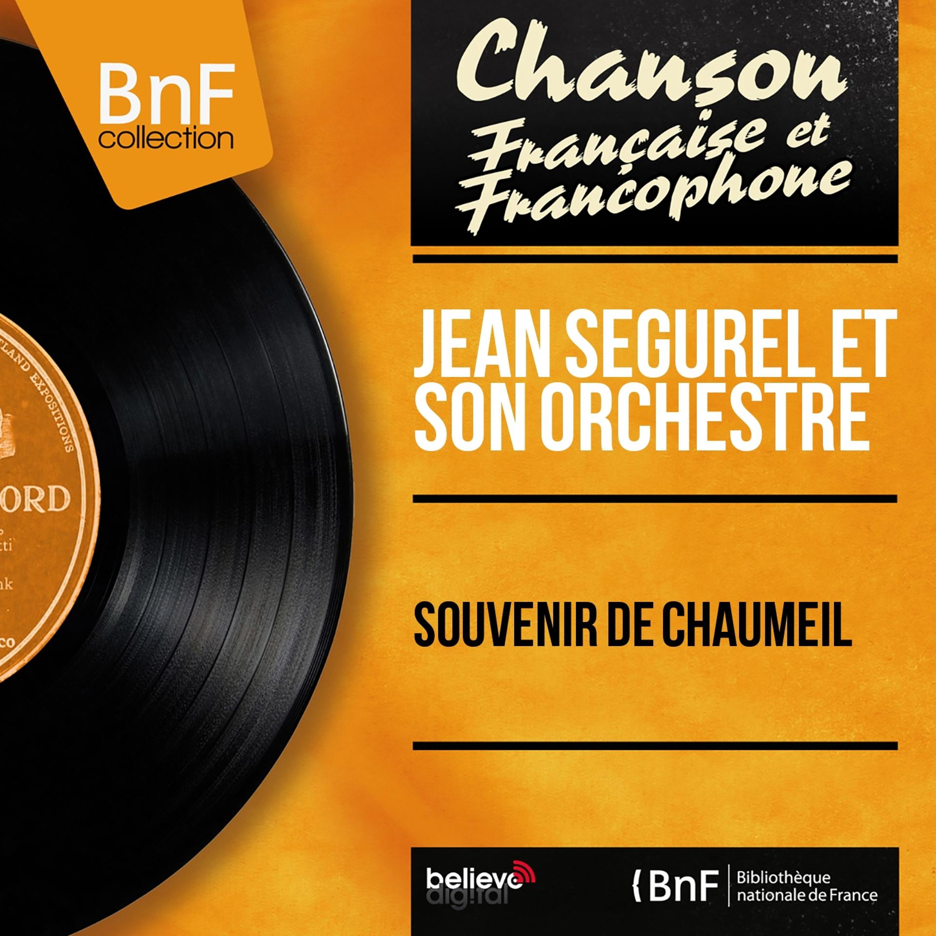 Постер альбома Souvenir de Chaumeil (Mono Version)