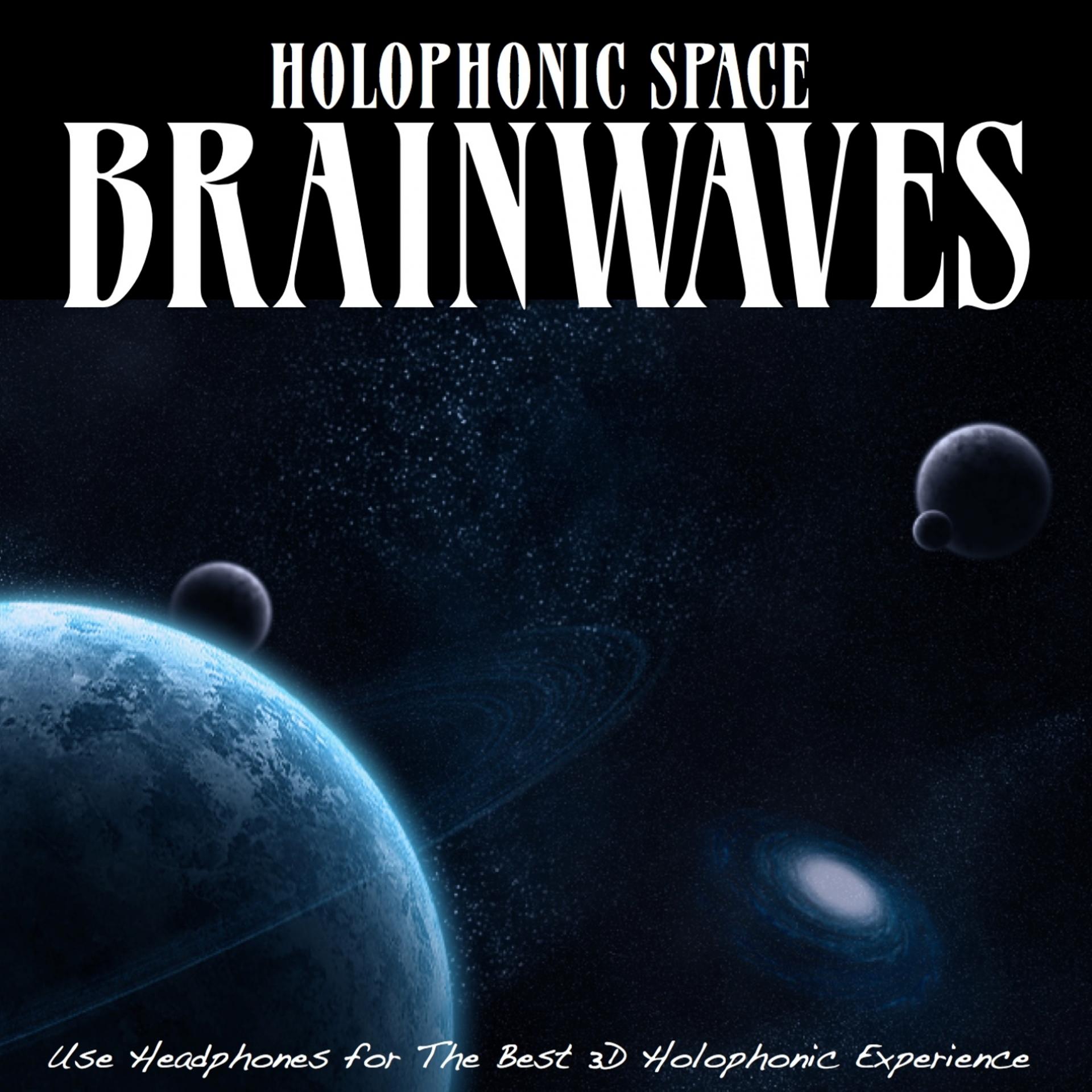 Постер альбома Holophonic: Space Brainwaves