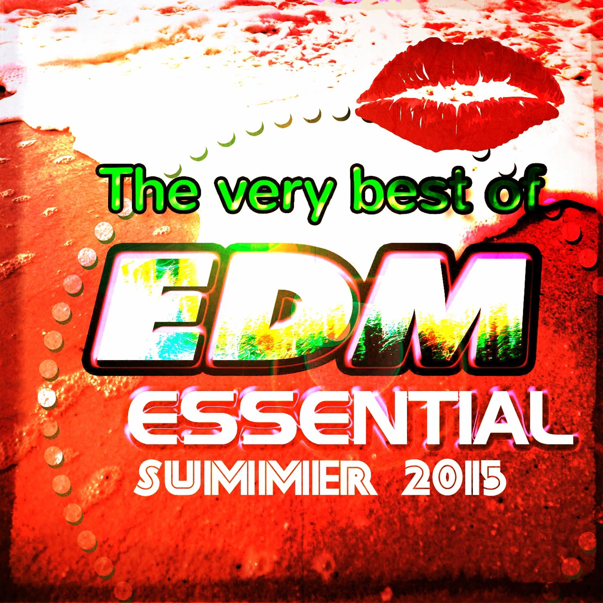 Постер альбома The Very Best of EDM Essential Summer 2015 (50 Top Songs Selection for DJ)