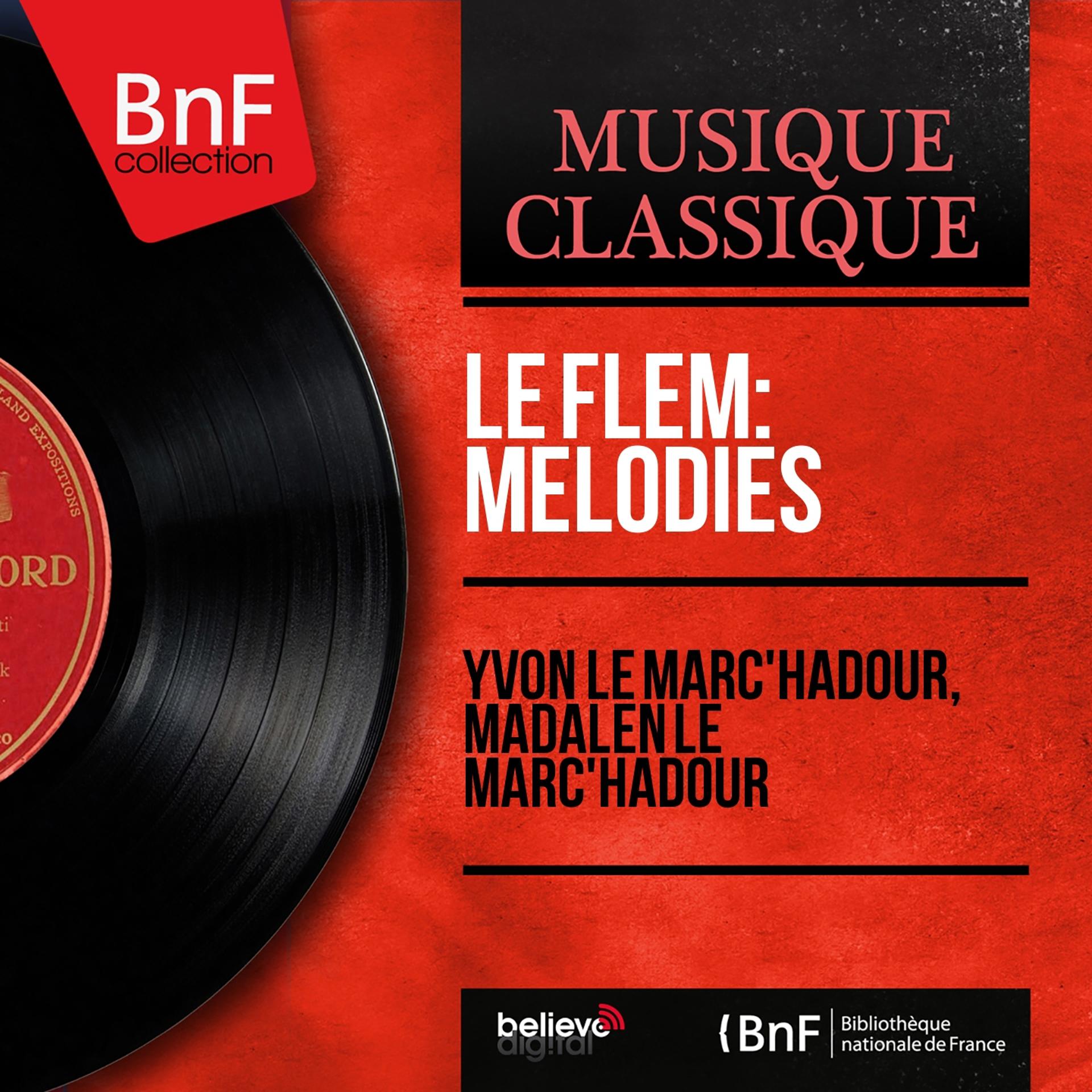Постер альбома Le Flem: Mélodies (Mono version)