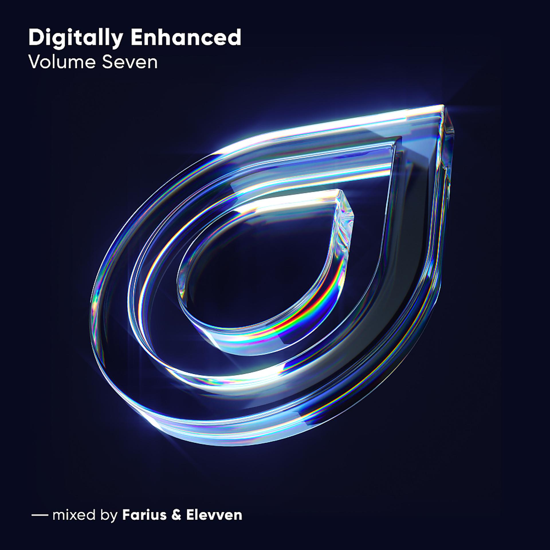 Постер альбома Digitally Enhanced Volume Seven, Mixed by Farius and Elevven