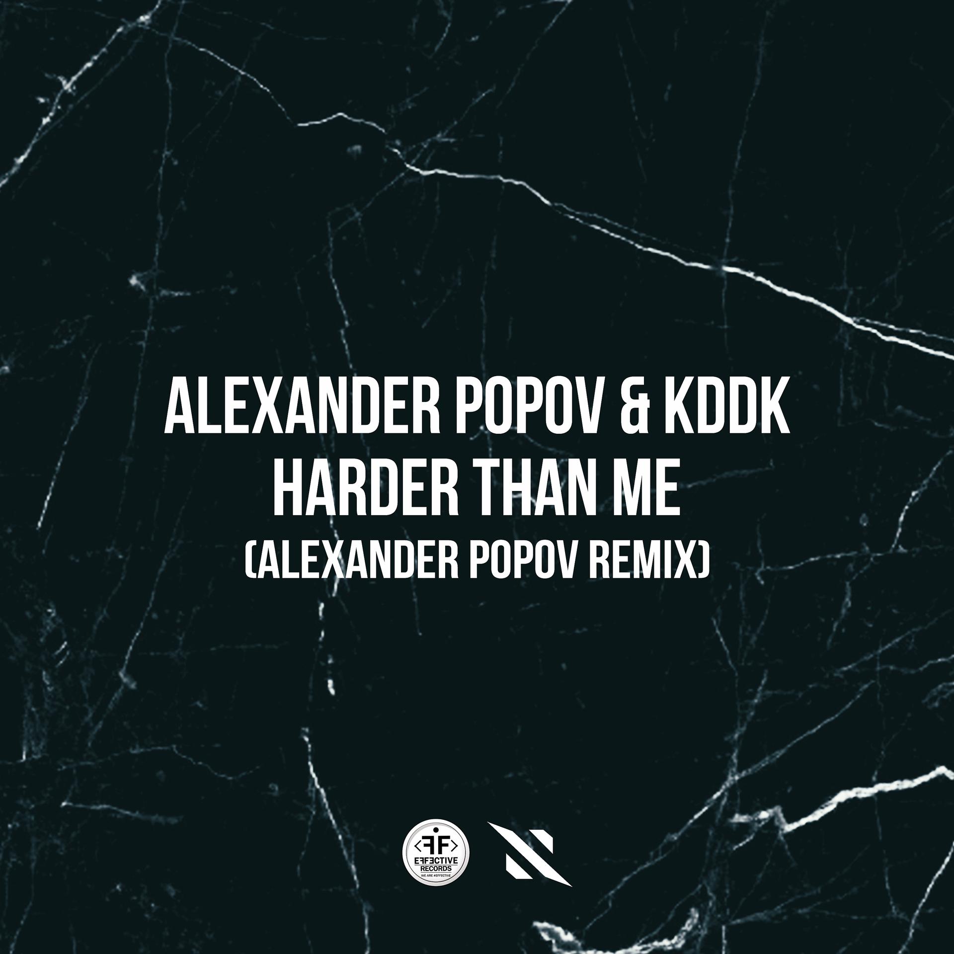 Постер к треку KDDK, Alexander Popov - Harder Than Me (Alexander Popov Remix) [Extended Version]