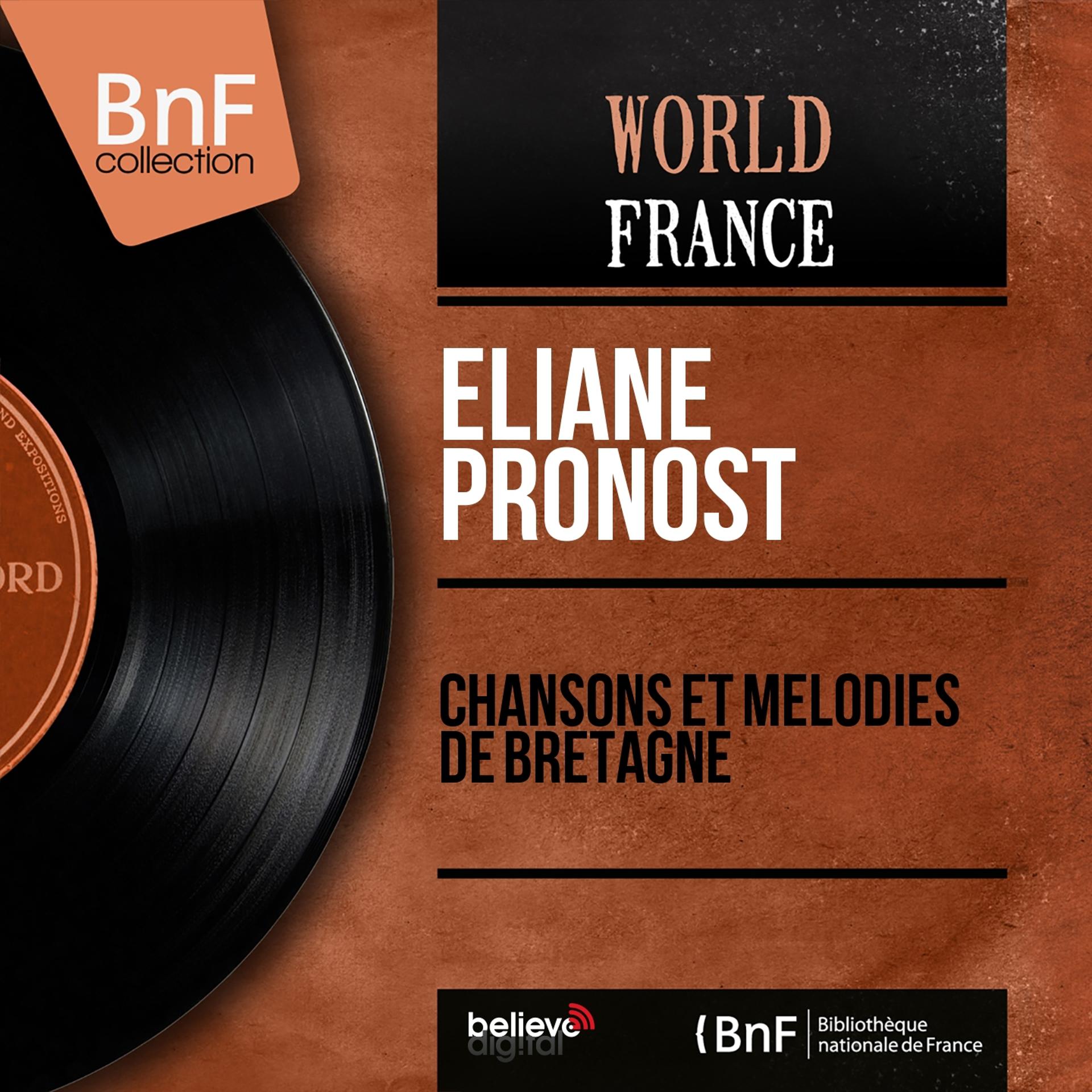 Постер альбома Chansons et mélodies de Bretagne (Mono Version)
