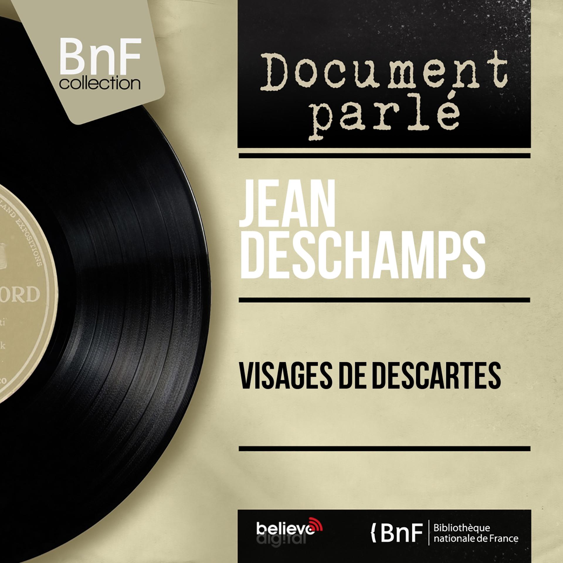 Постер альбома Visages de Descartes (Mono Version)