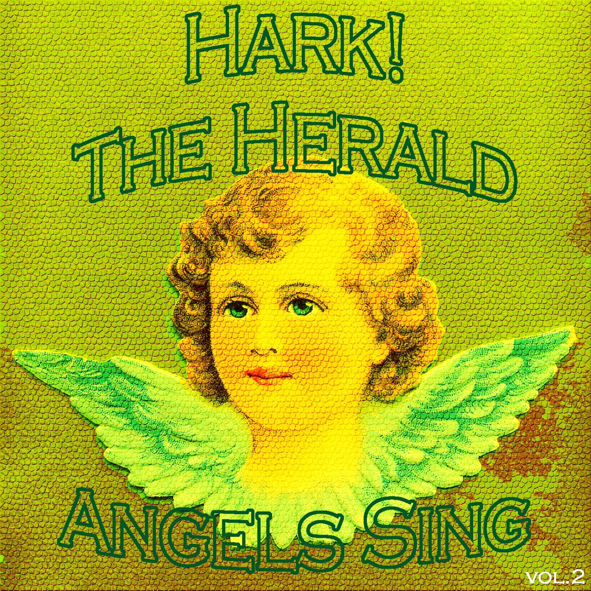 Постер альбома Hark! The Herald Angels Sing, Vol. 2 (Christmas with Robert John Carwithen)