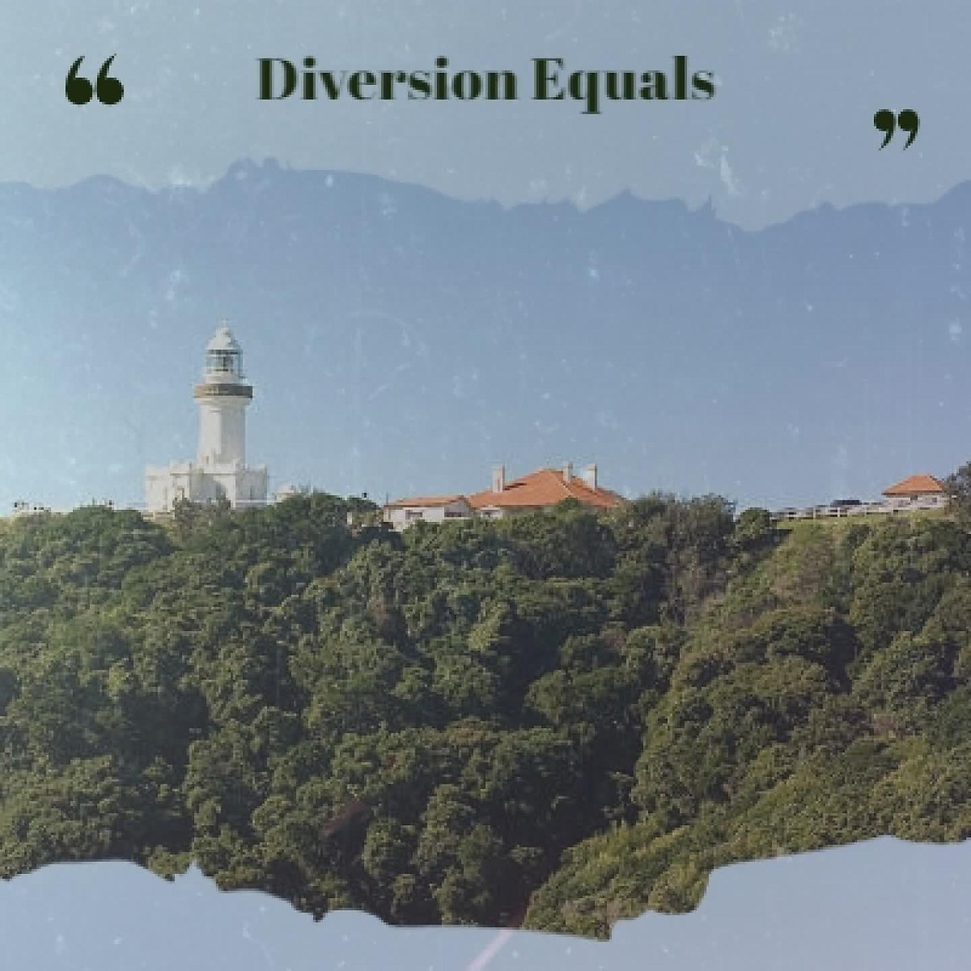 Постер альбома Diversion Equals