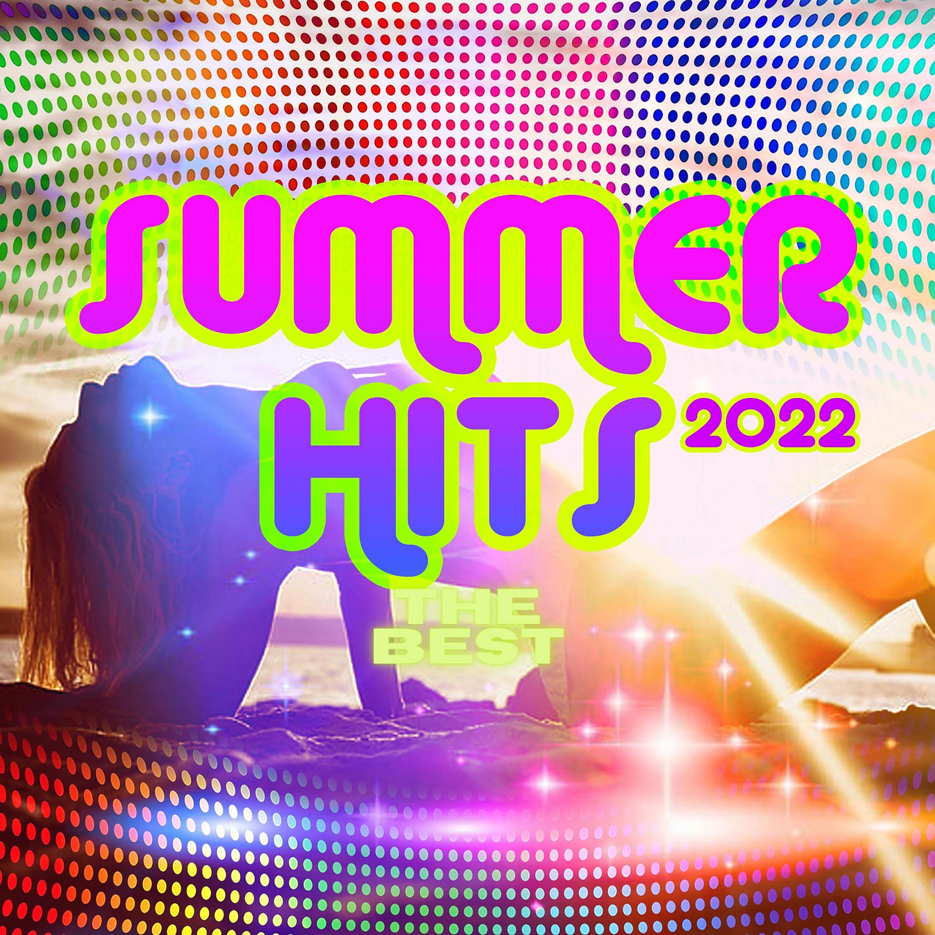 Постер альбома Summer Hits 2022 The Best