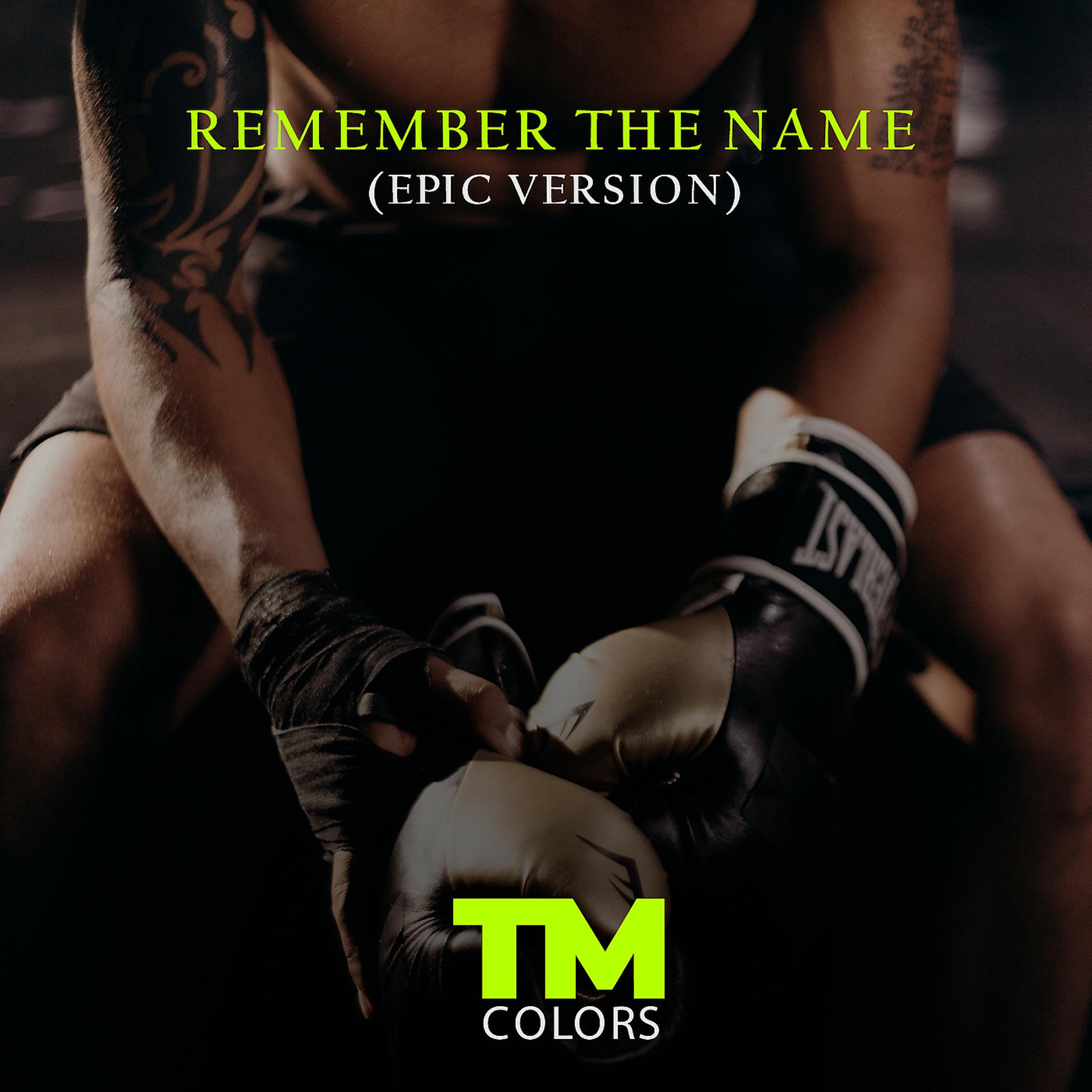 Постер альбома Remember the Name (Epic Version)